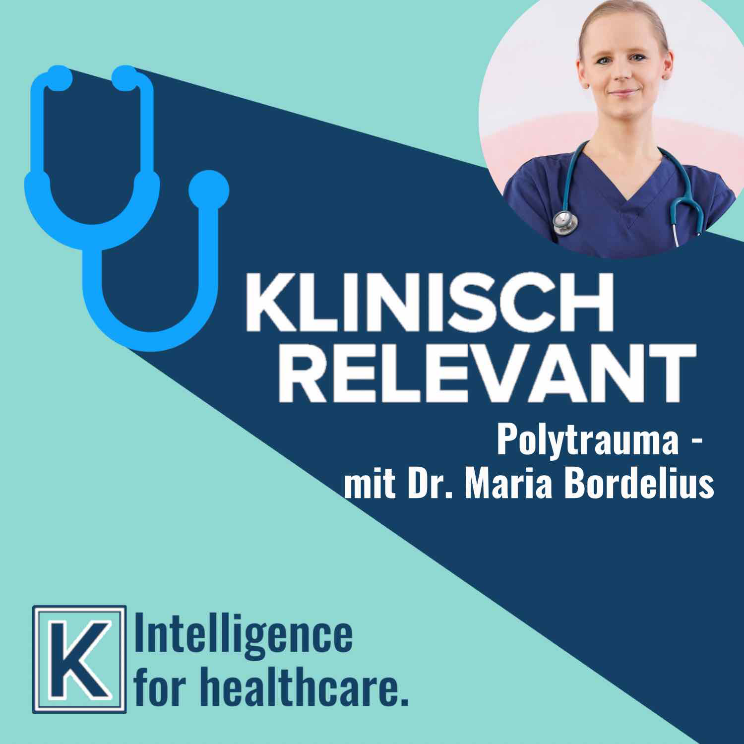 Präklinische Versorgung von Patienten mit Polytrauma (Teil 1 )- mit Dr. Maria Bordelius *Notfallmedizin/Chirurgie