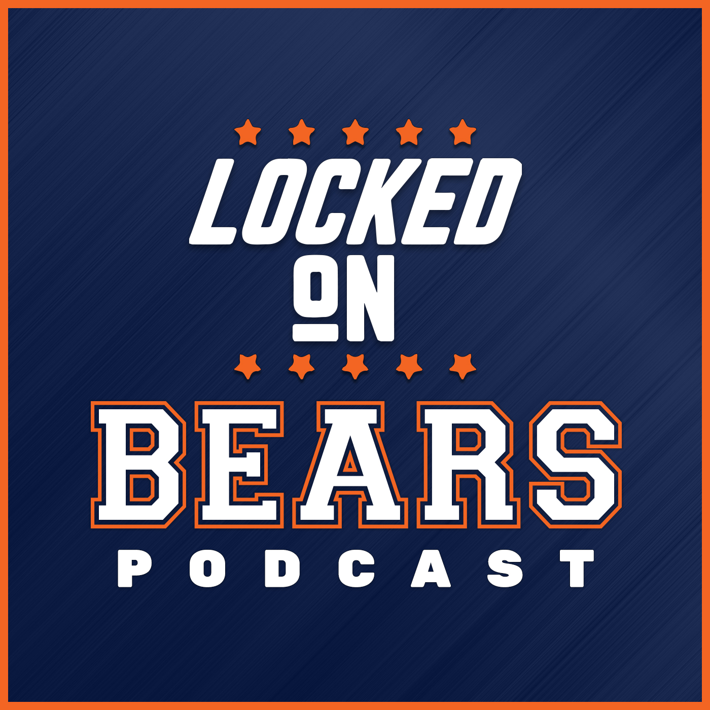 Locked On Bears - Daily Podcast On The Chicago Bears 