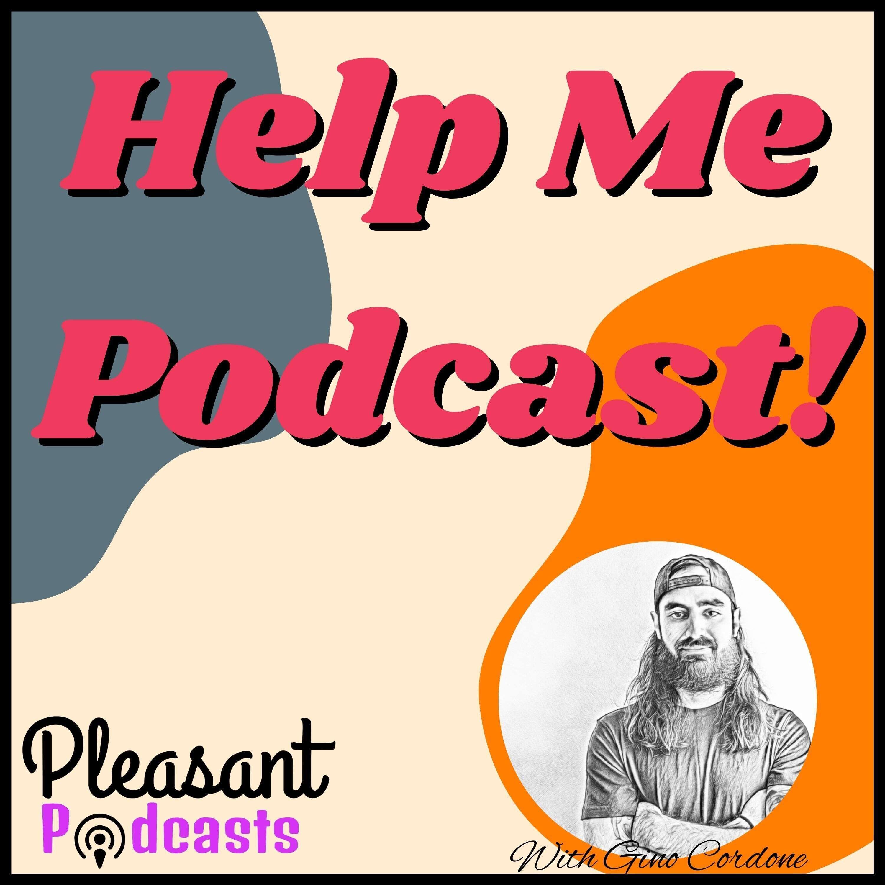 Help Me Podcast 