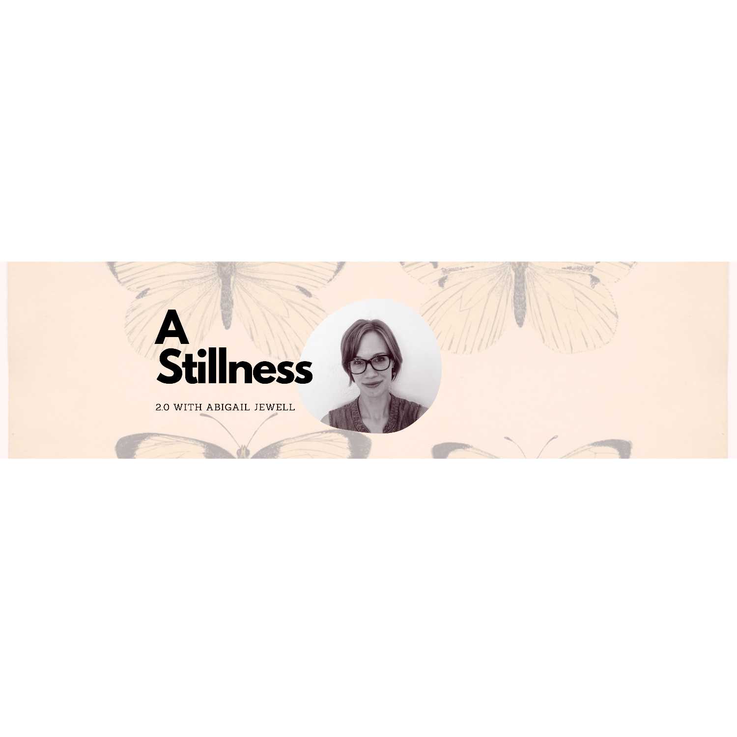 A Stillness 2.0 