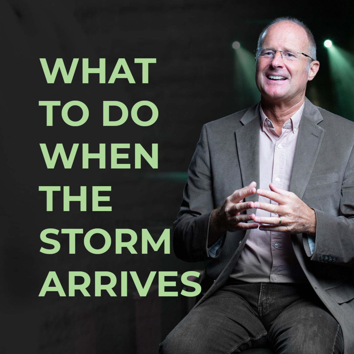 ⁣What to Do When the Storm Arrives