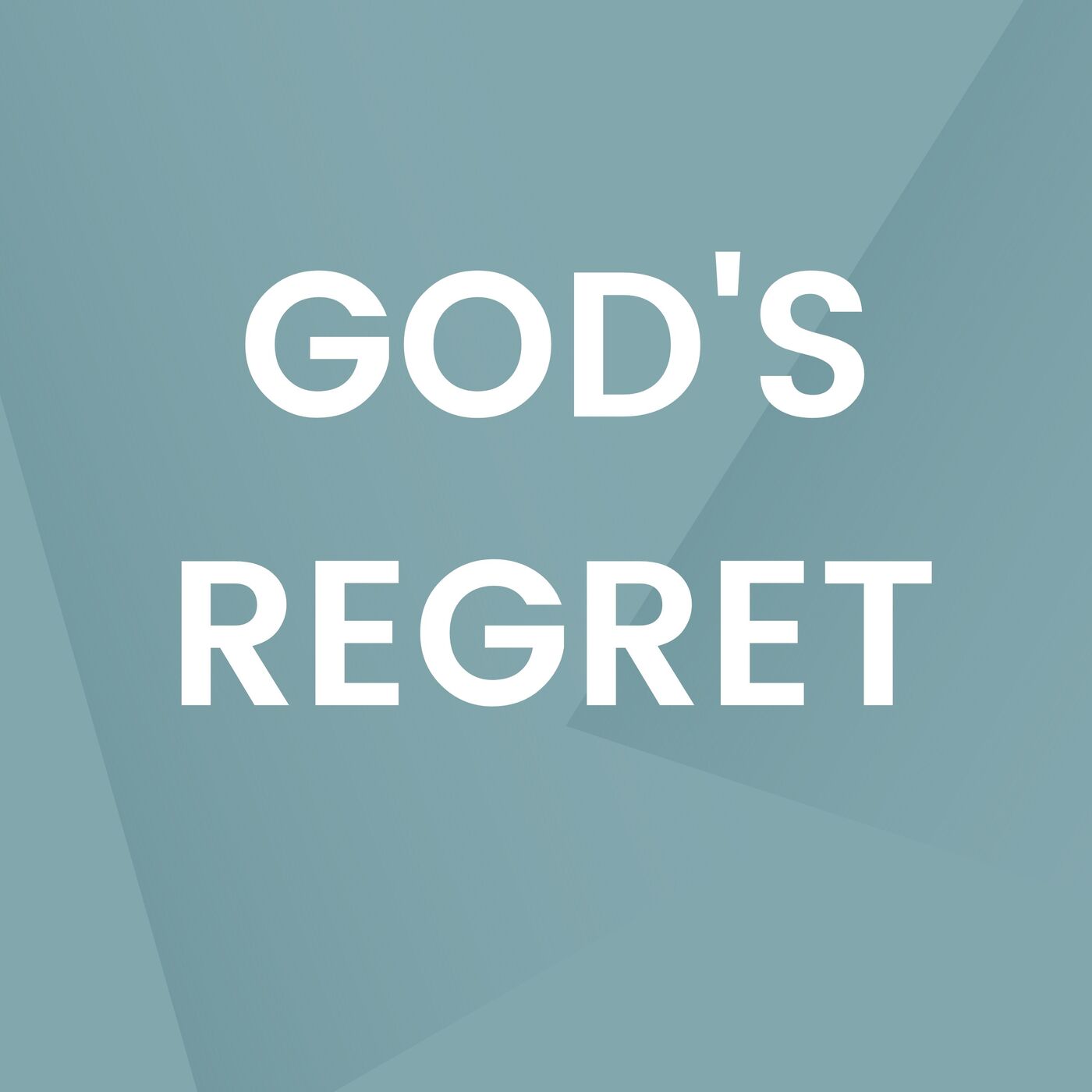 ⁣God's Regret