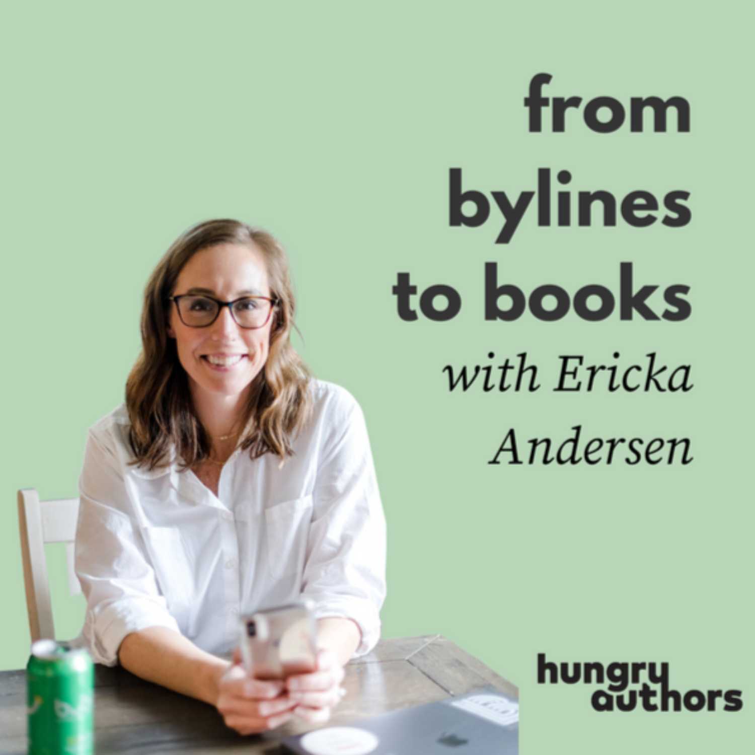 ⁣27. From Bylines to Books with Ericka Andersen