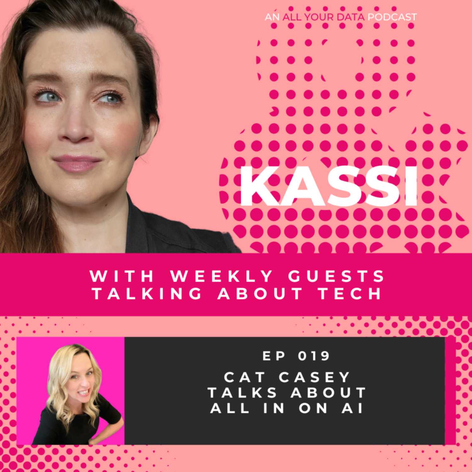 Kassi & Cat Casey Talk About All in on AI