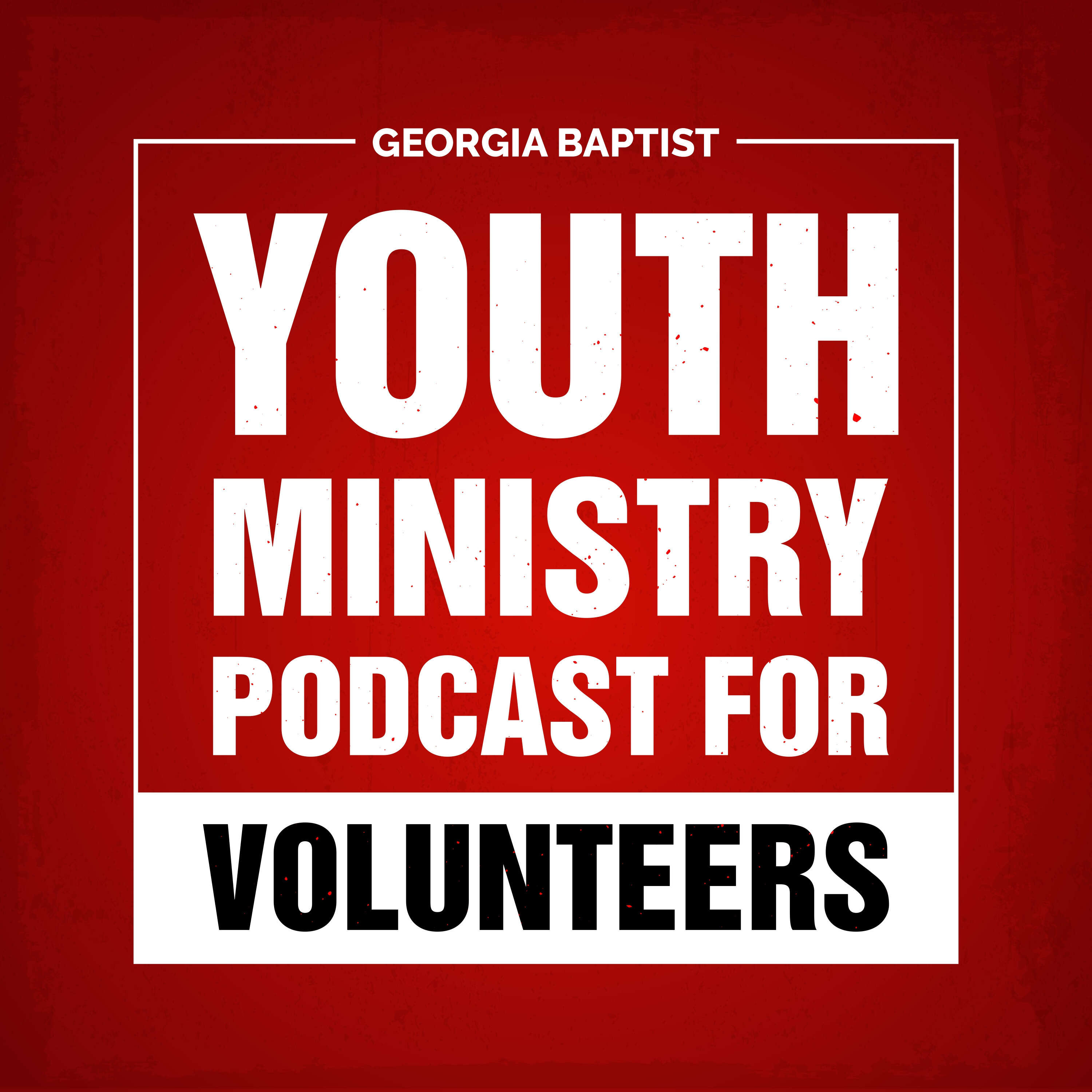 The Youth Ministry Podcast for Volunteers 