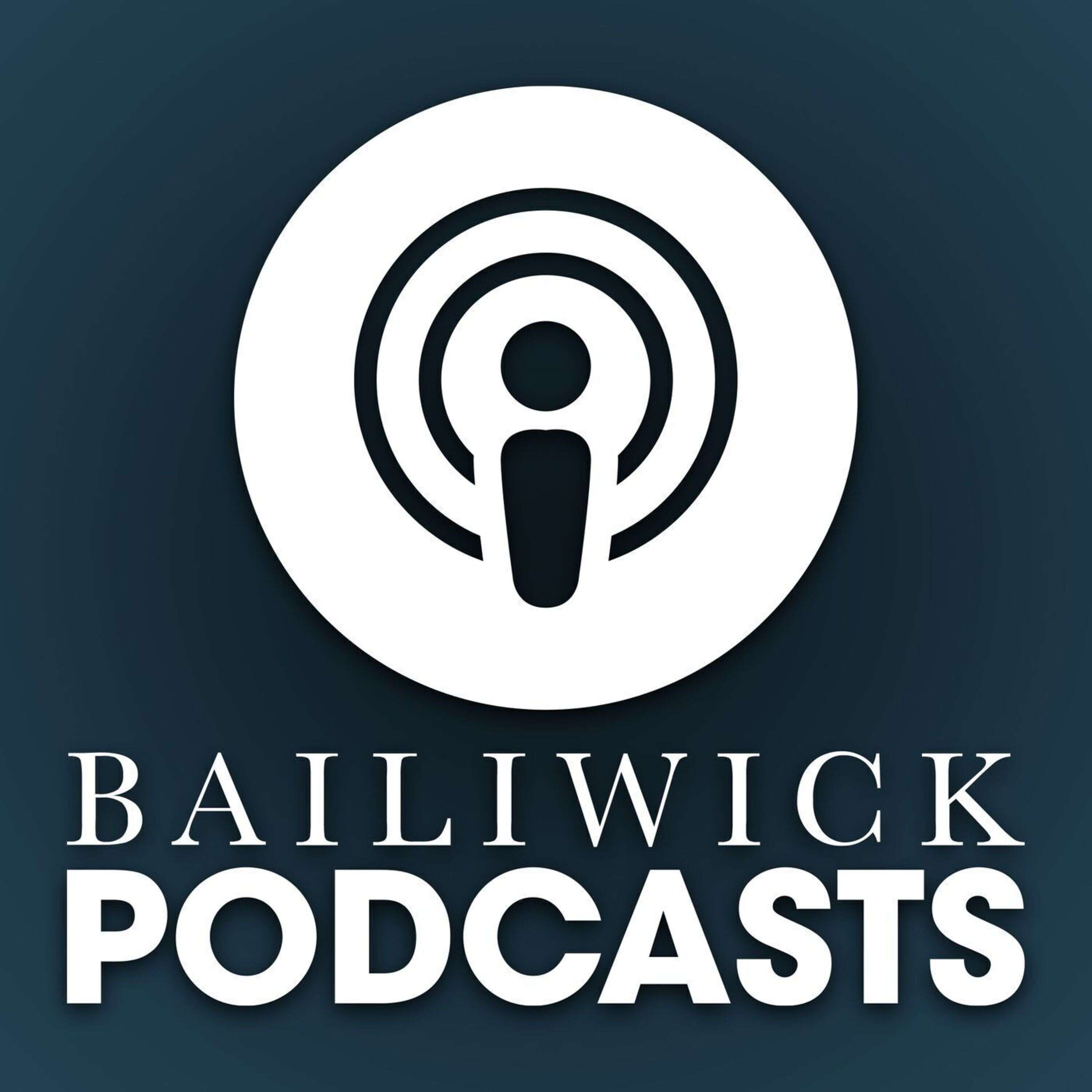 Bailiwick Podcasts 