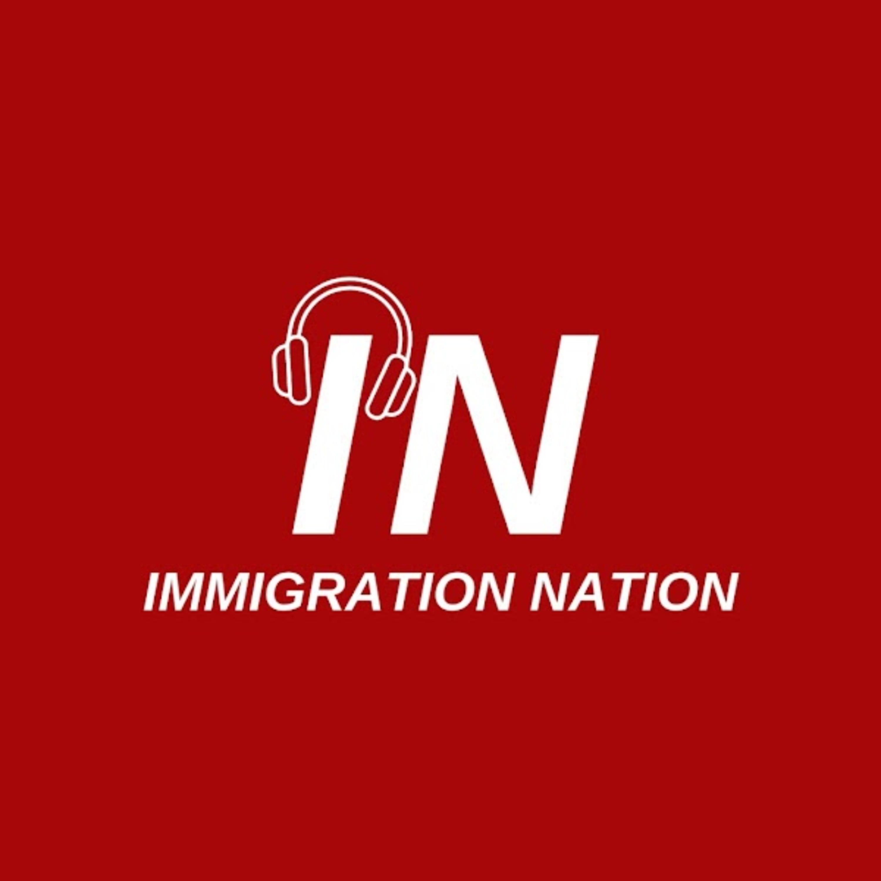 Immigration Nation Podcast 