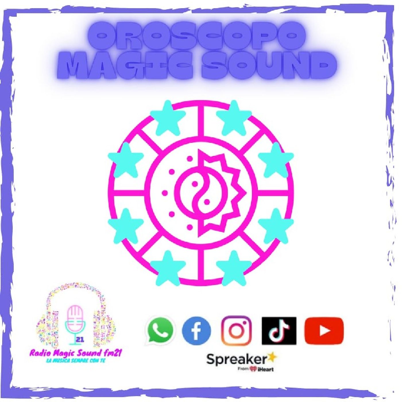 ⁣OROSCOPO MAGIC SOUND FM21