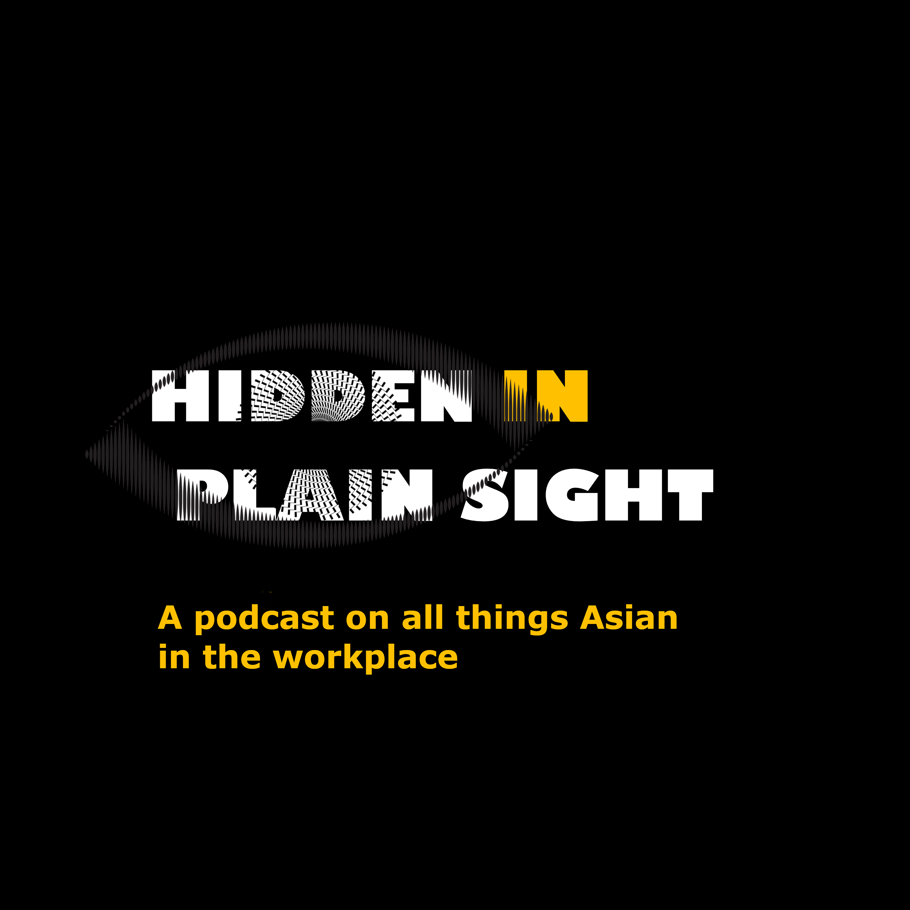 Hidden in Plain Sight: All Things Asian in the Workplace 