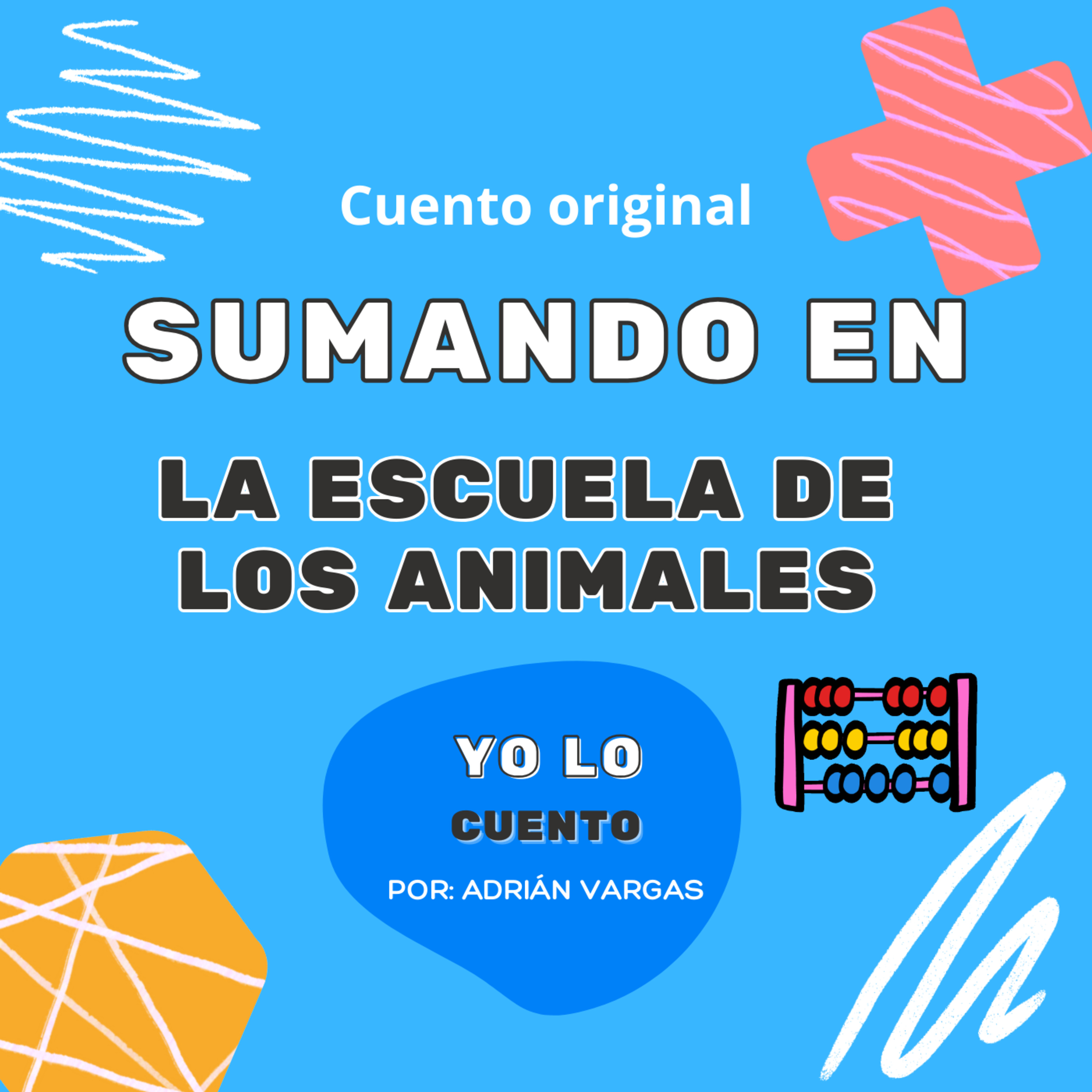 Cuento Sumando en la Escuela de los Animales