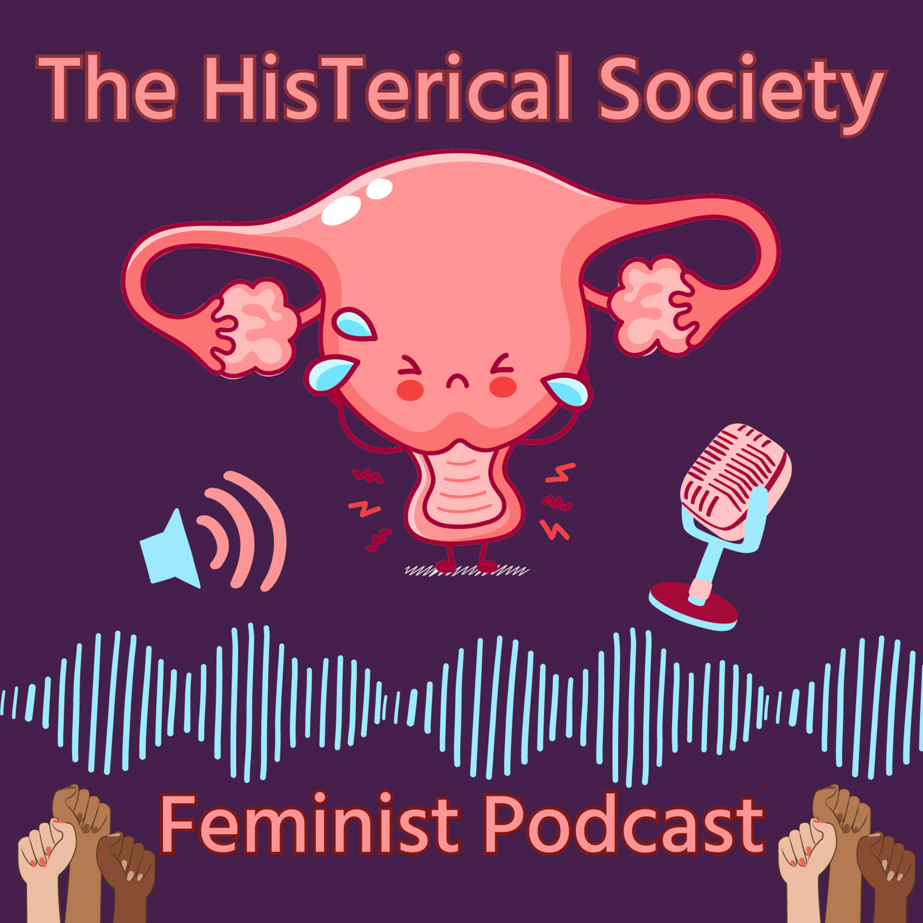 The HisTerical Society Feminist Podcast 