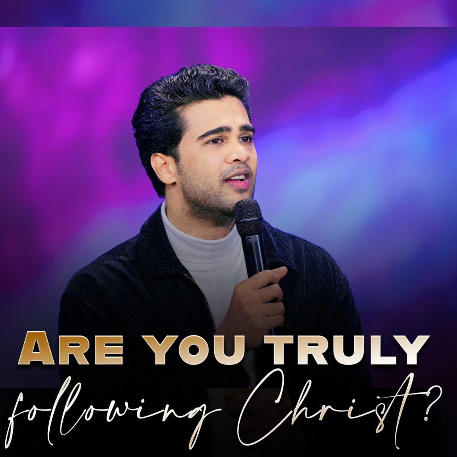 Are you truly following Christ?