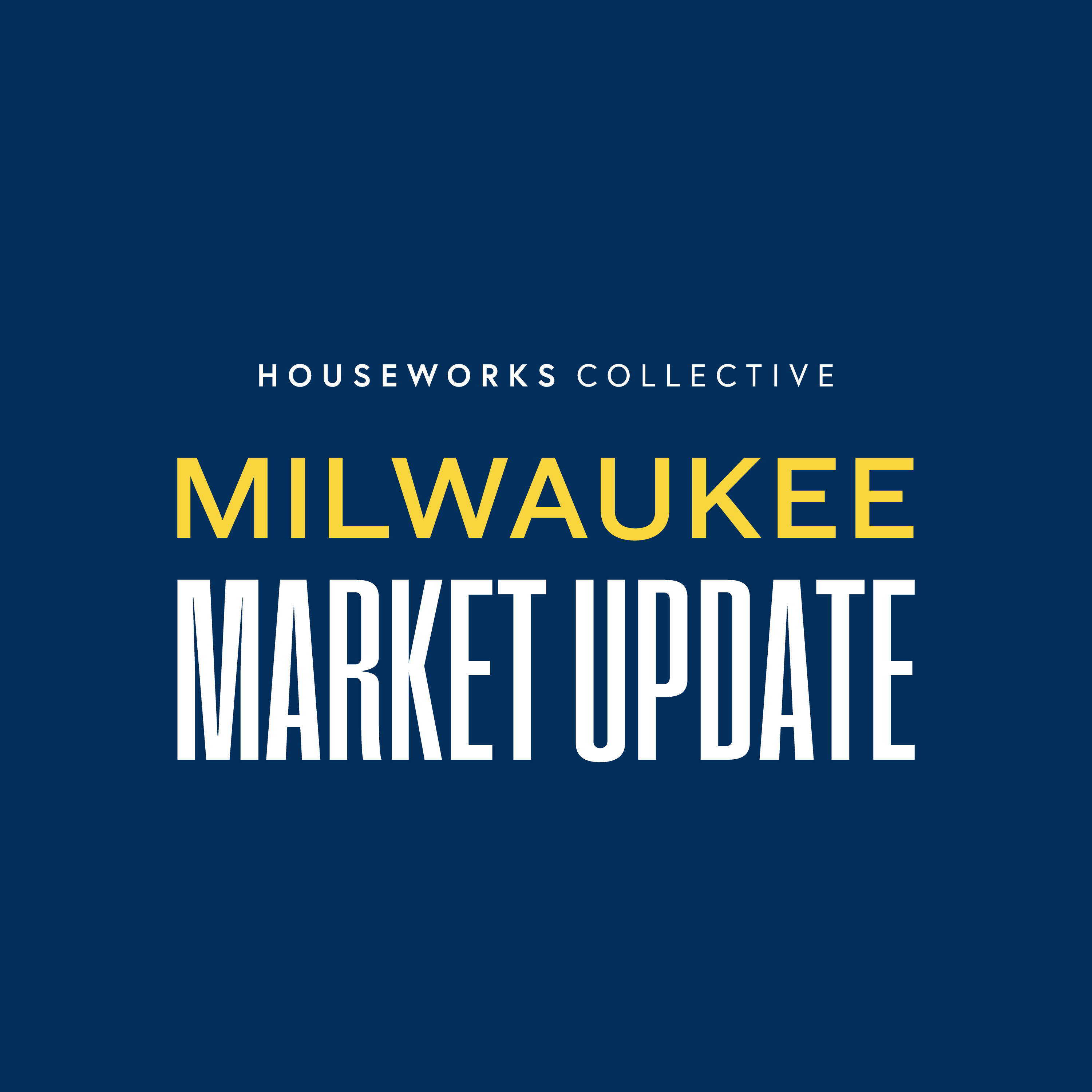 Milwaukee Market Update 