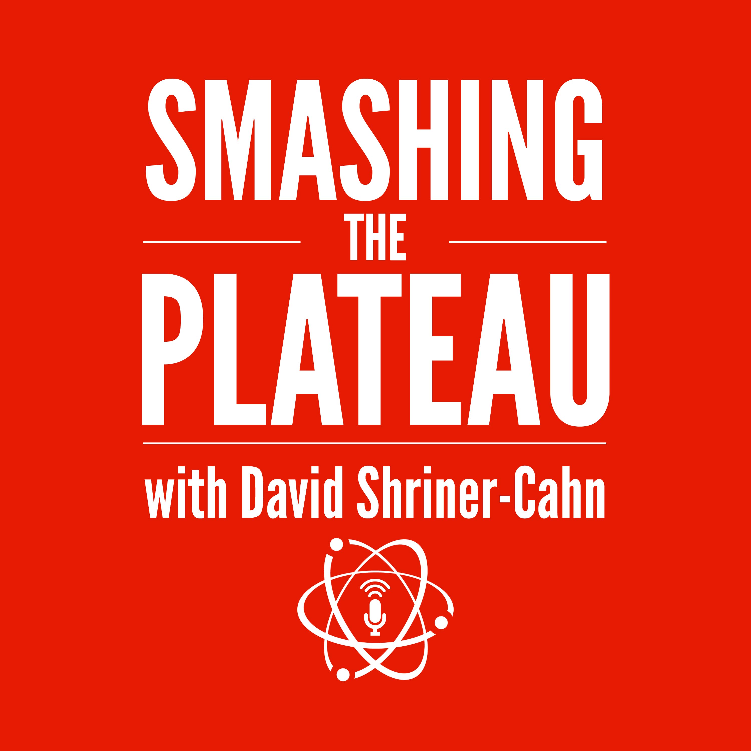 Smashing the Plateau 