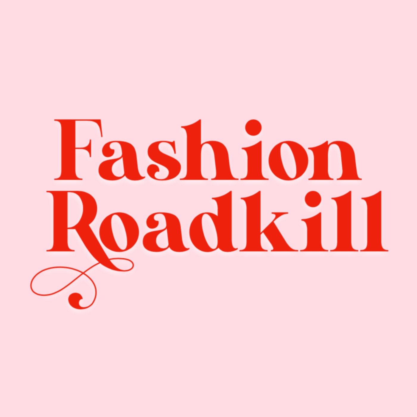 Fashion Roadkill 