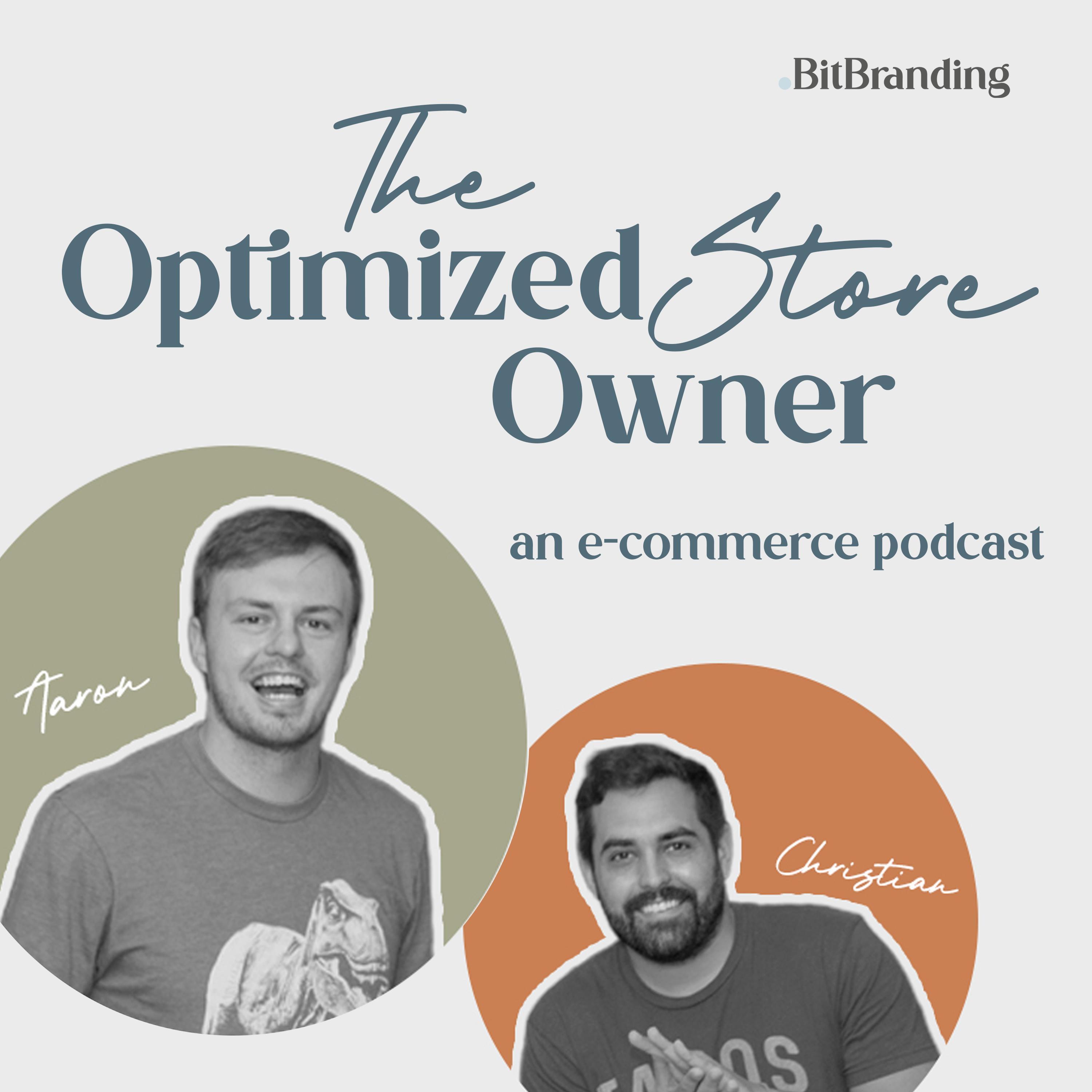 The Optimized Store Owner Show 