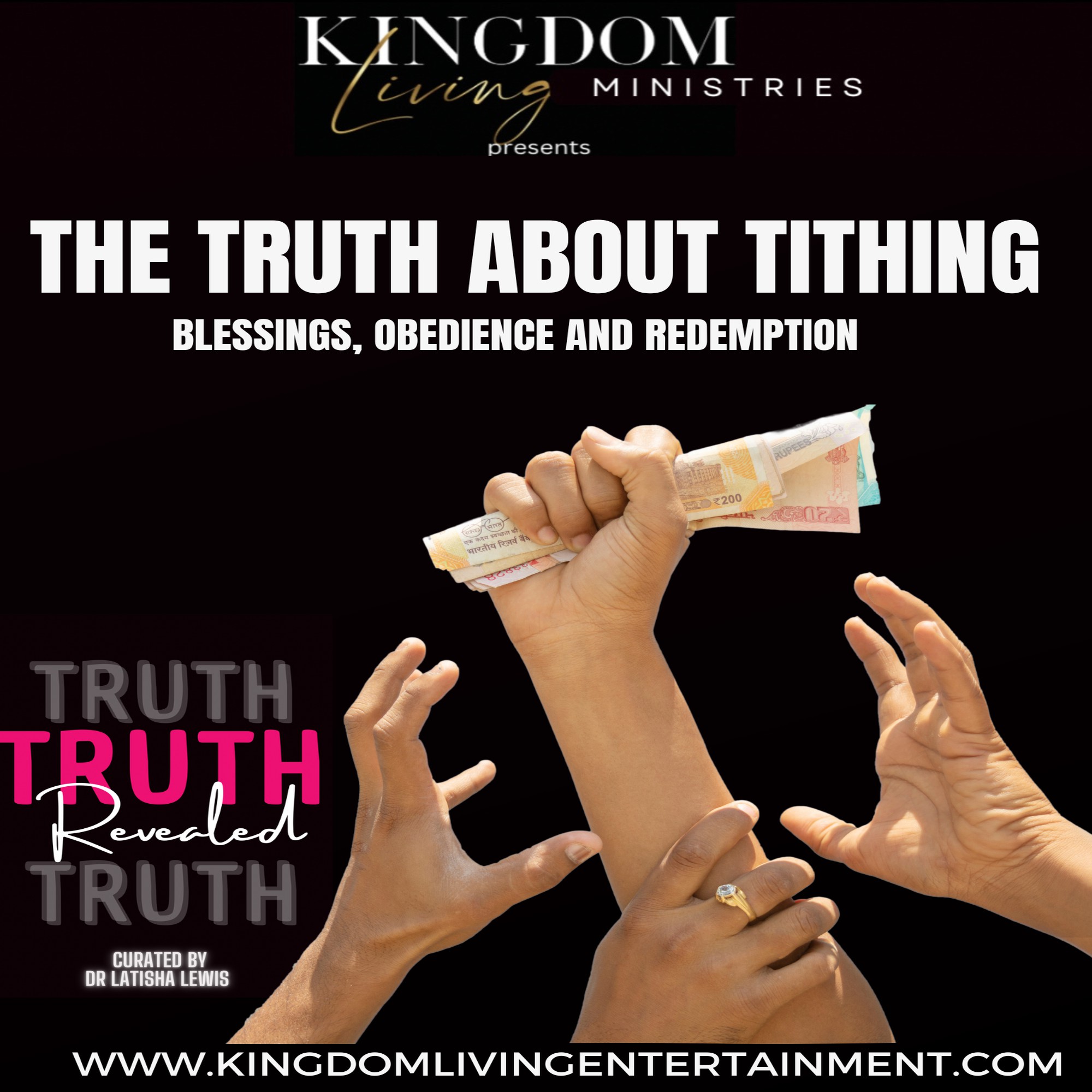 The Truth about Tithing: Blessings, Obedience and Redemption