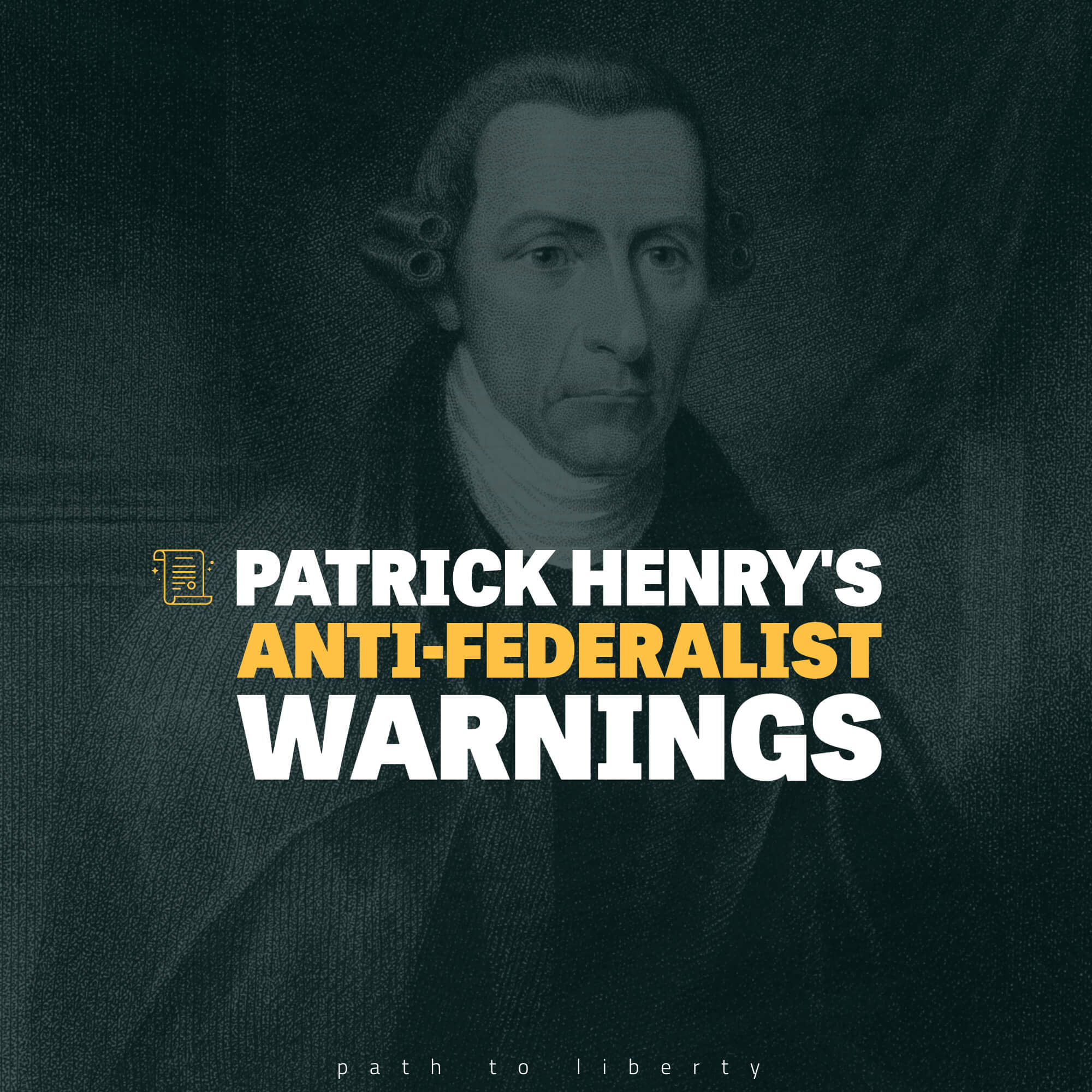 ⁣Patrick Henry: Top Anti-Federalist Warnings