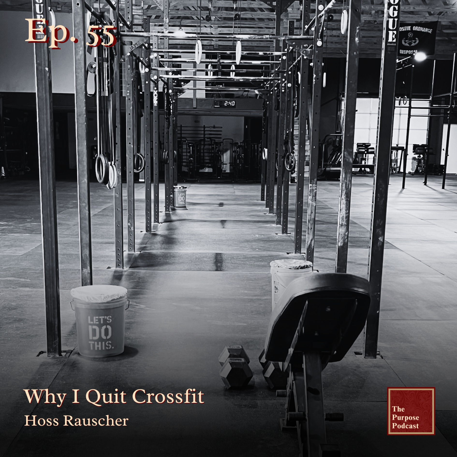 Ep. 55 - Why I Quit Crossfit | Solo