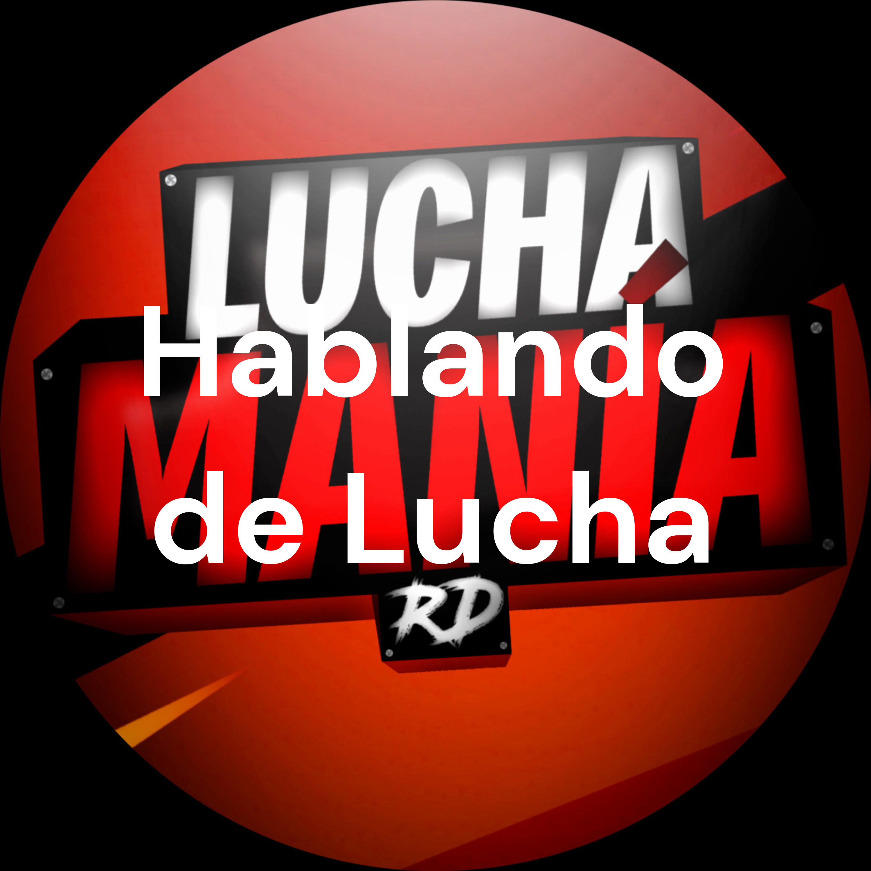 Hablando de Lucha 