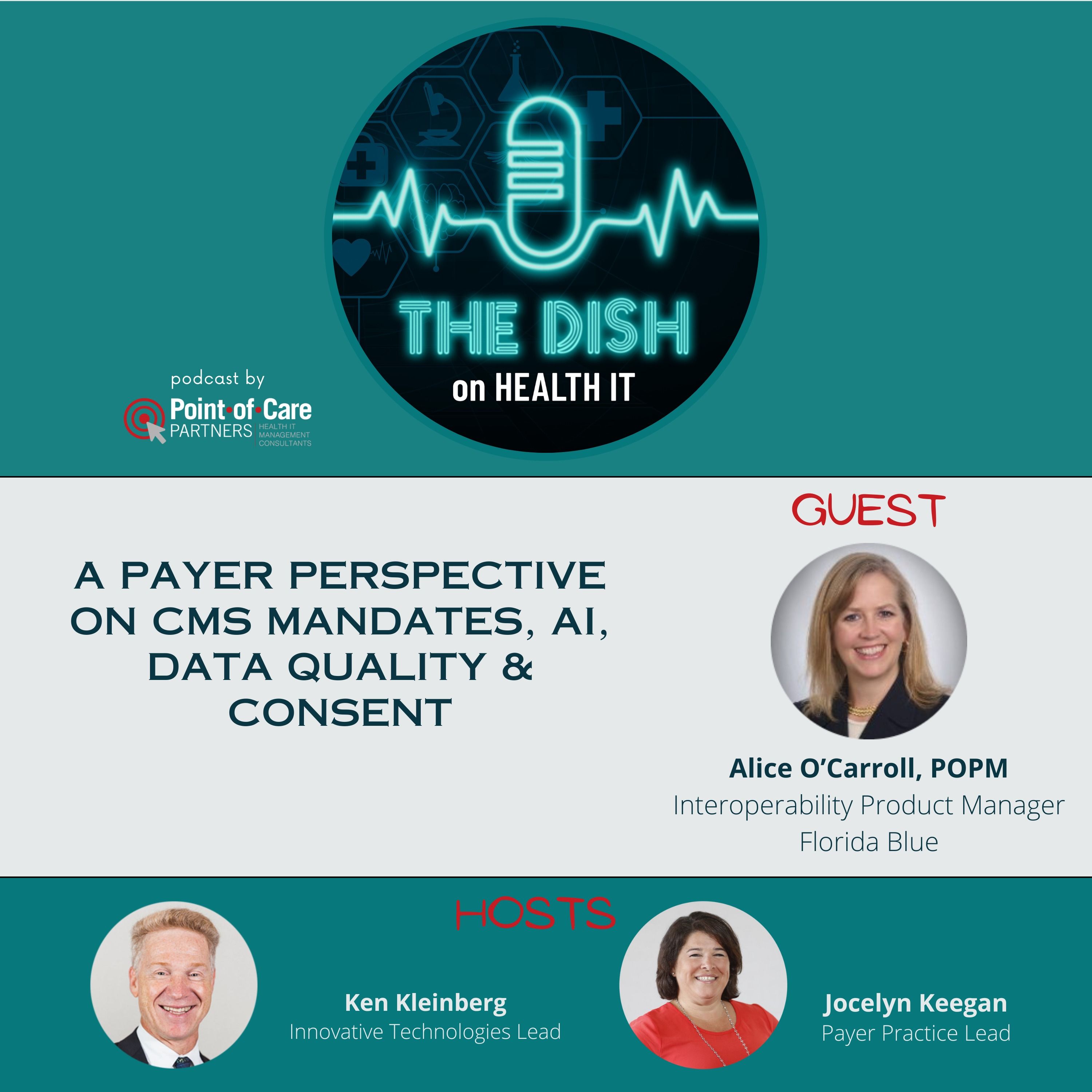 ⁣A Payer Perspective on CMS Mandates, AI, DatA Quality & Consent