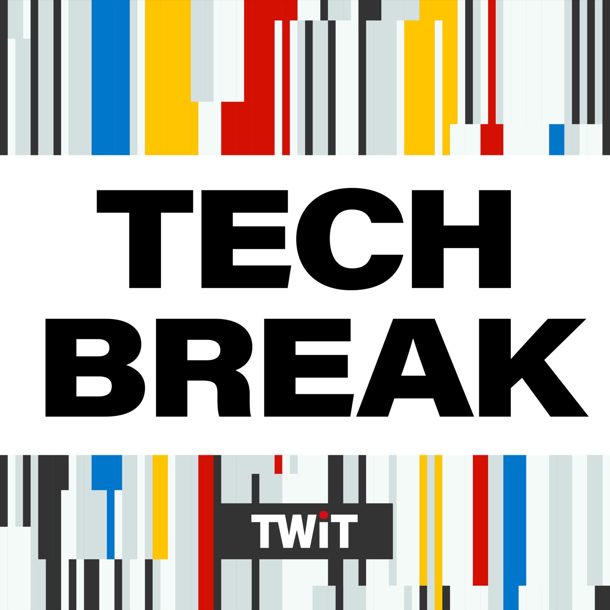 Tech Break (Video) 