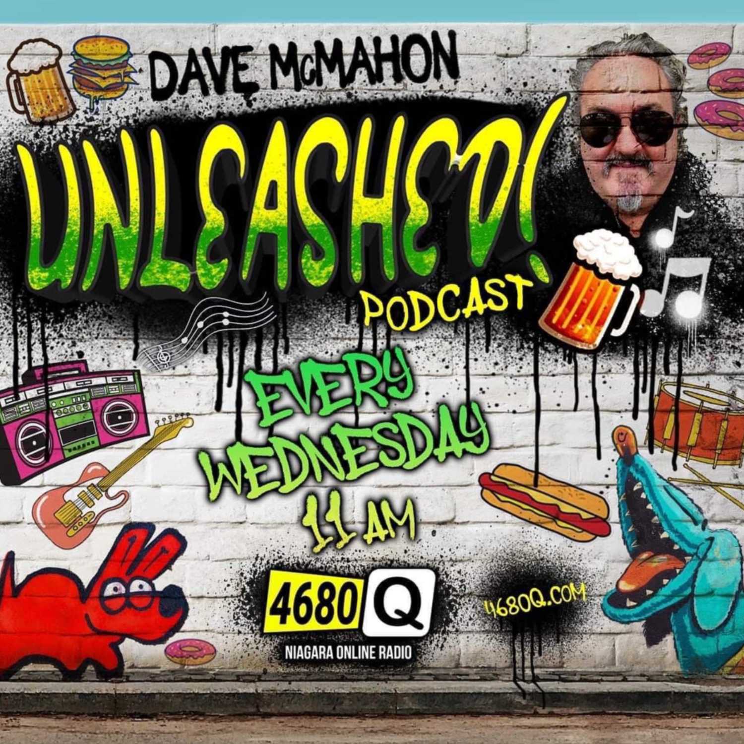 Unleashed with Dave McMahon. 