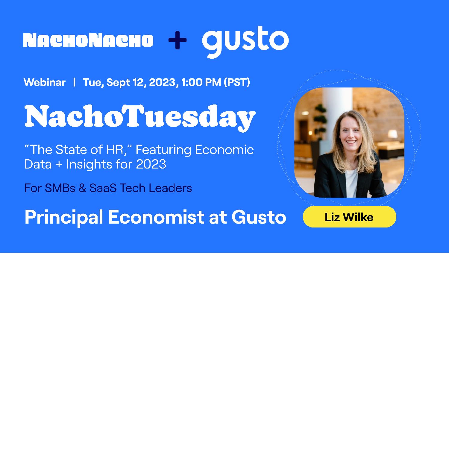 NachoTuesday: The State of HR Featuring Economic Data + Insights for 2023