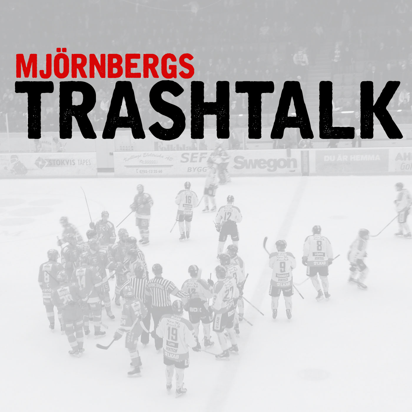 Mjörnbergs Trashtalk 