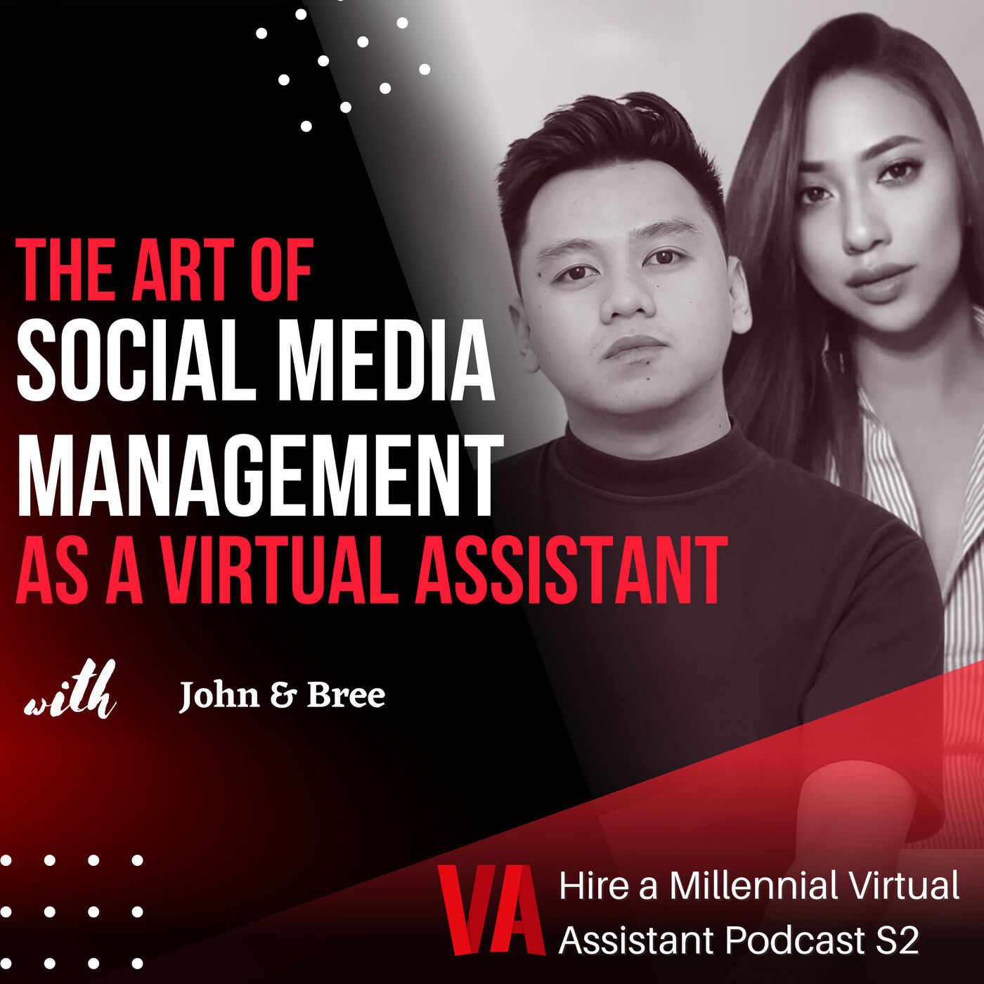 ⁣Episode 13: Mastering the Art of Social Media Management as a Virtual Assistant with John De Guzman and Bree Fangonil