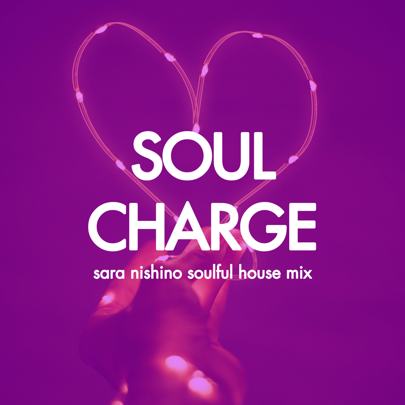 SOUL CHARGE - sara nishino soulful house mix 