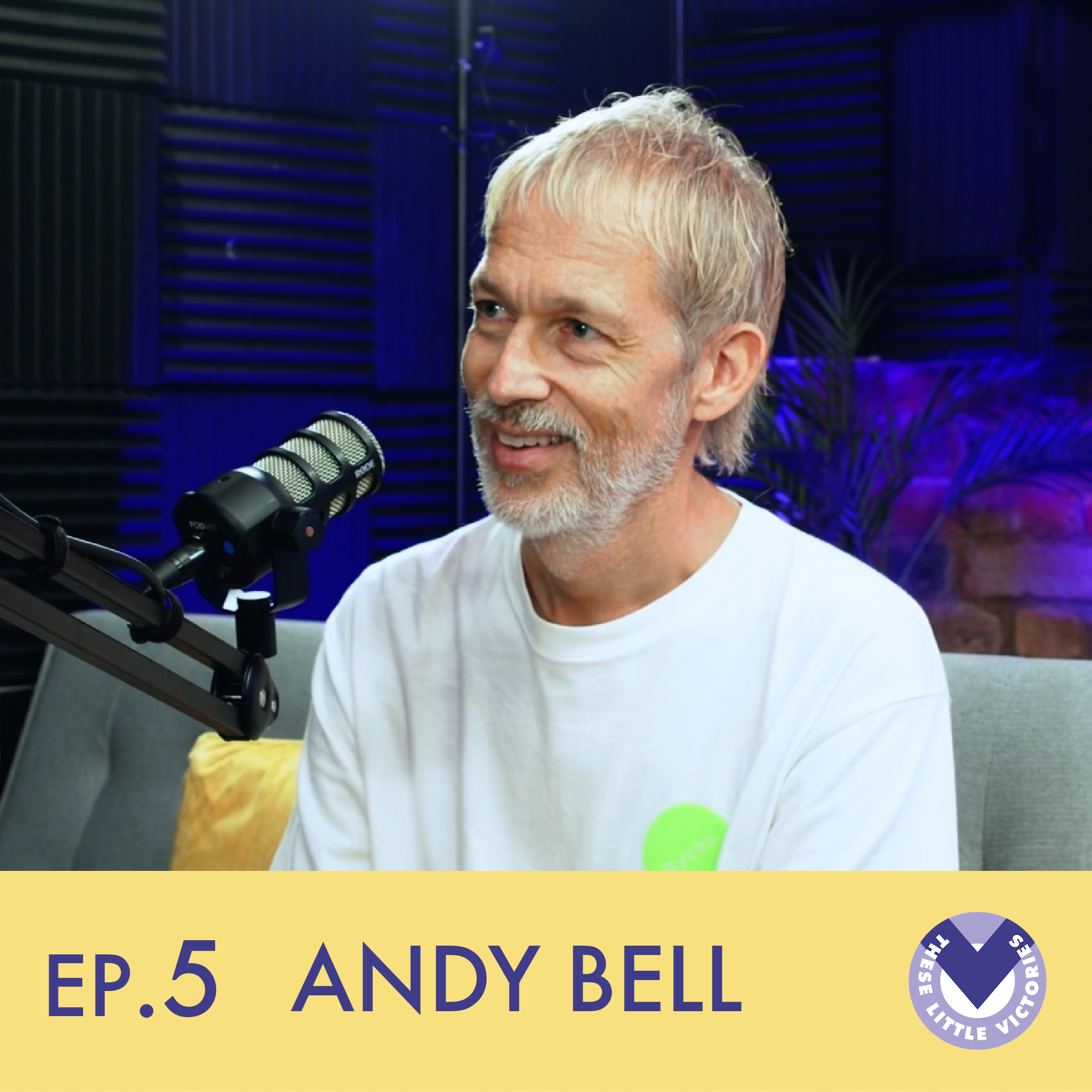 ⁣EP.5 | Andy Bell (Oasis, Ride & GLOK)