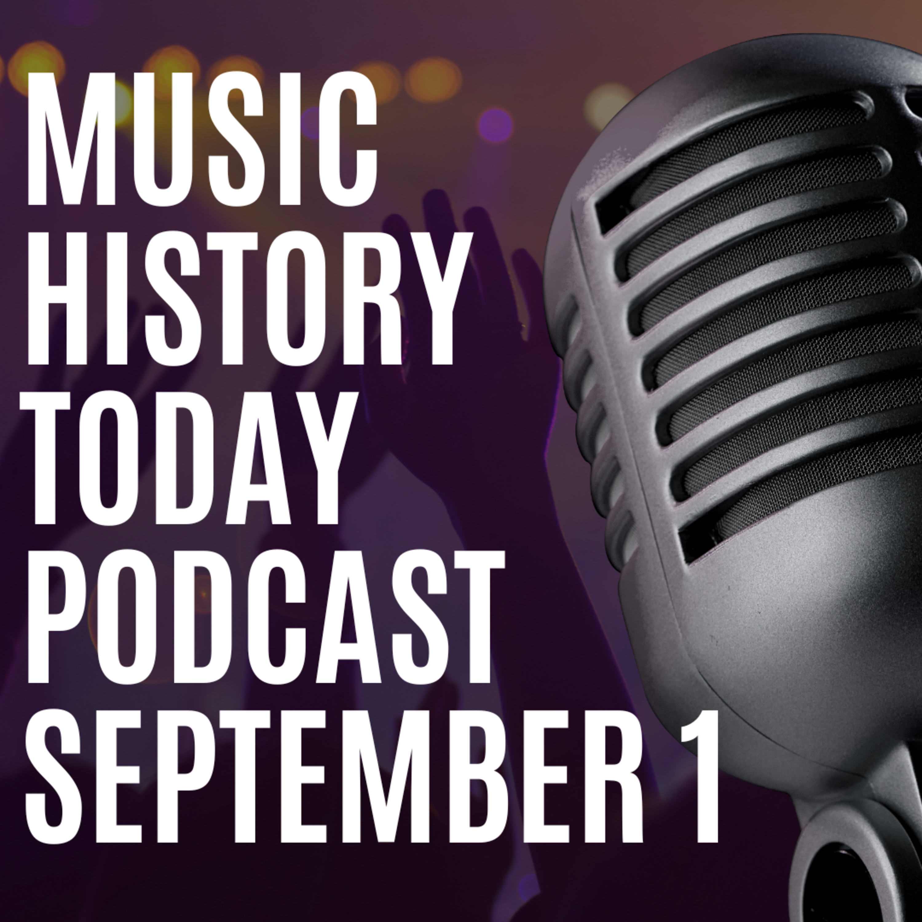 ⁣Music History Today Podcast September 1: There's Rush, Boz Scaggs, & It's Zendaya's Birthday