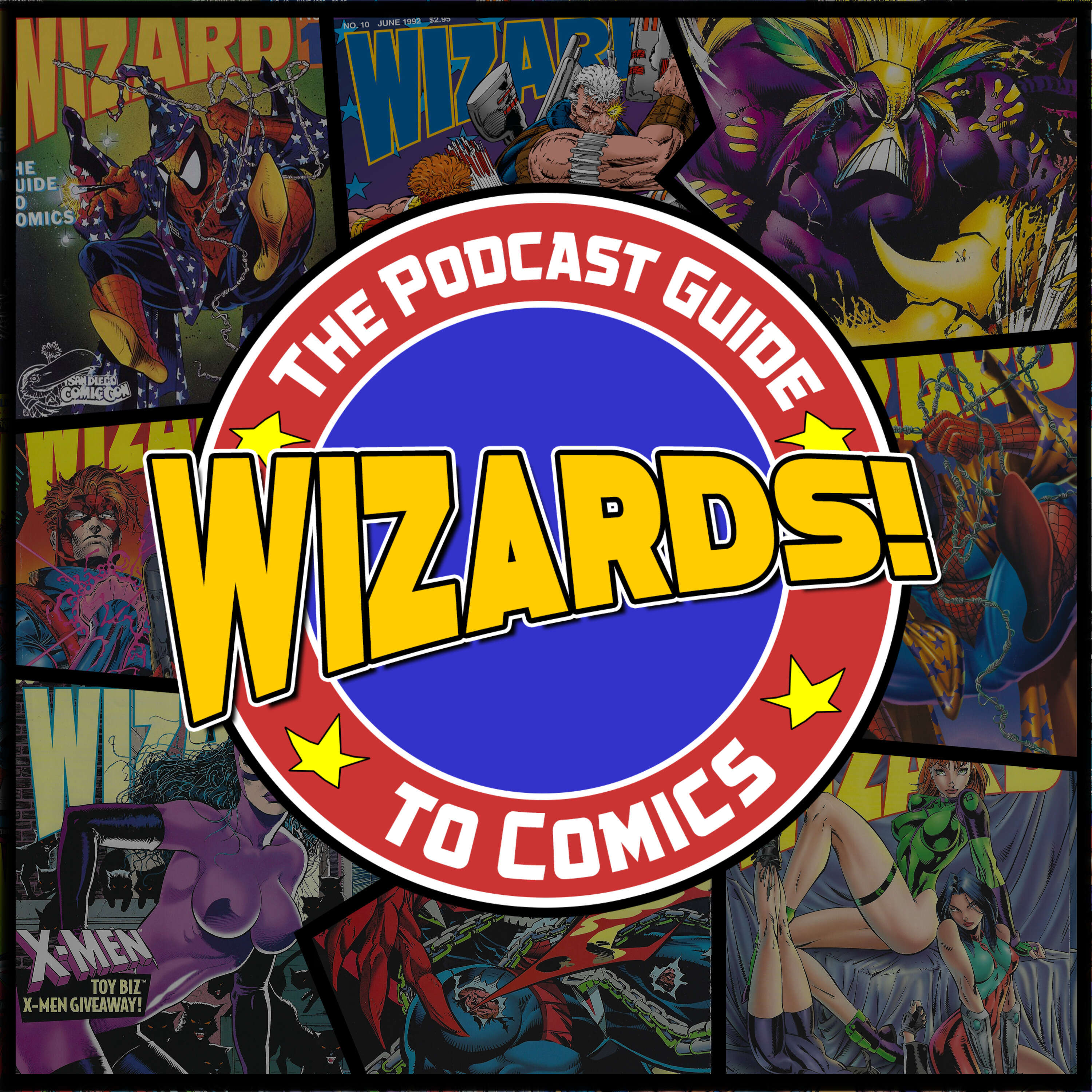 WIZARDS The Podcast Guide To Comics 