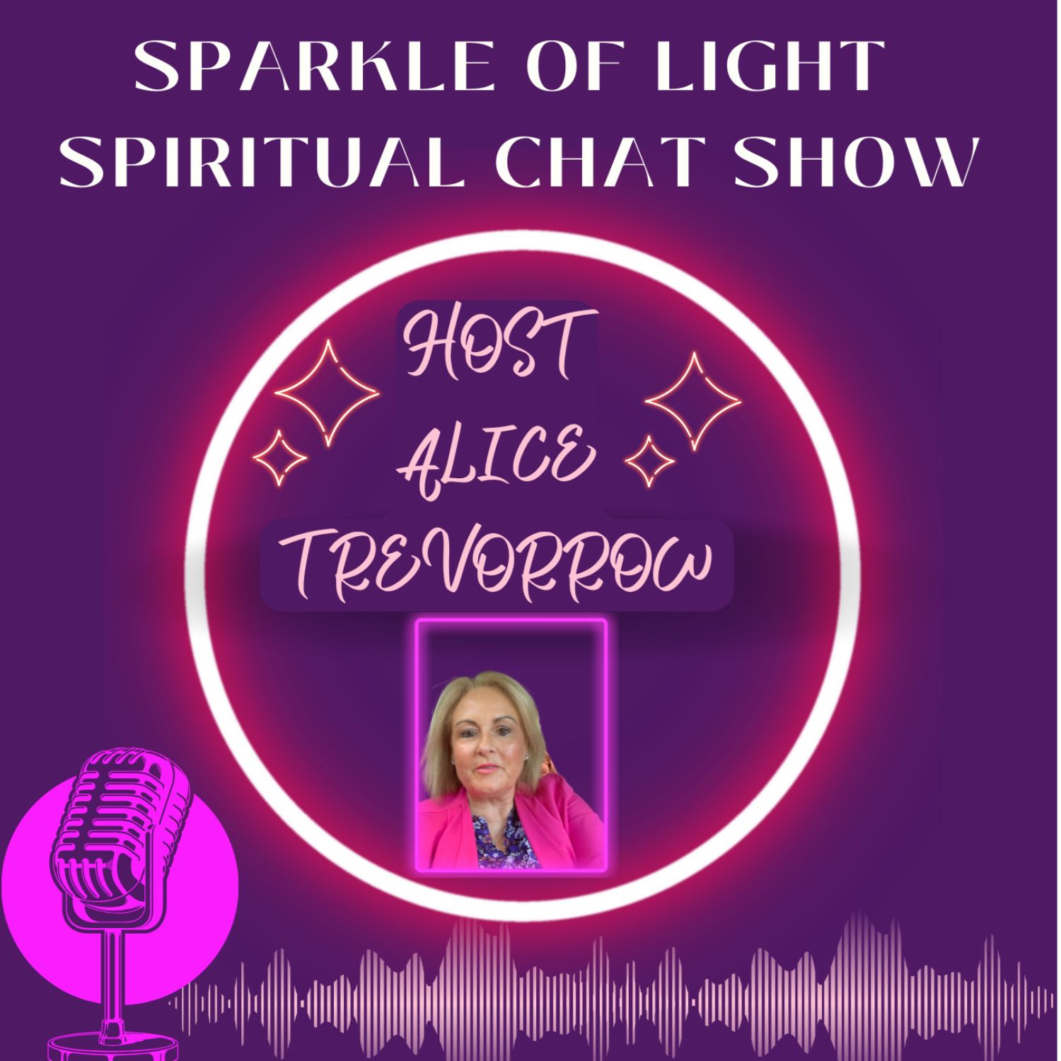 SPARKLE OF LIGHT SPIRITUAL CHAT SHOW 