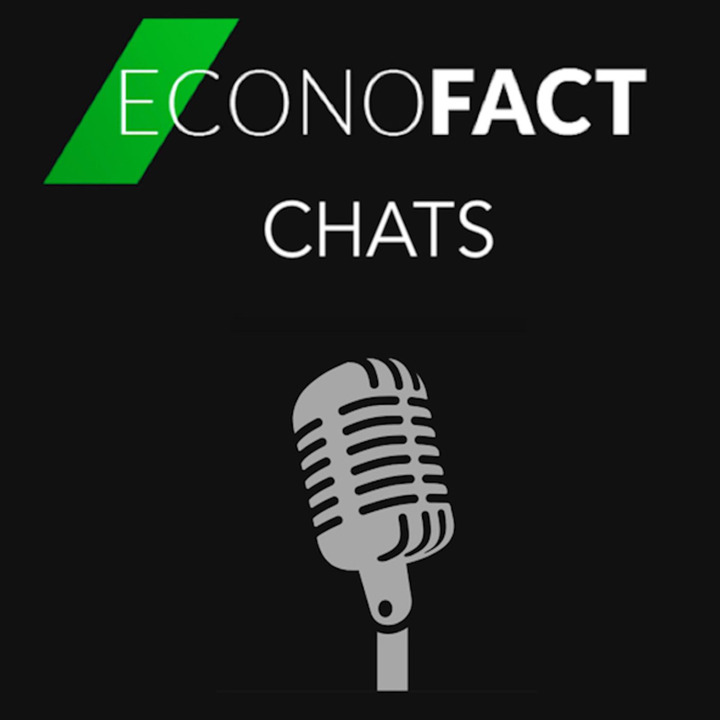 EconoFact Chats 