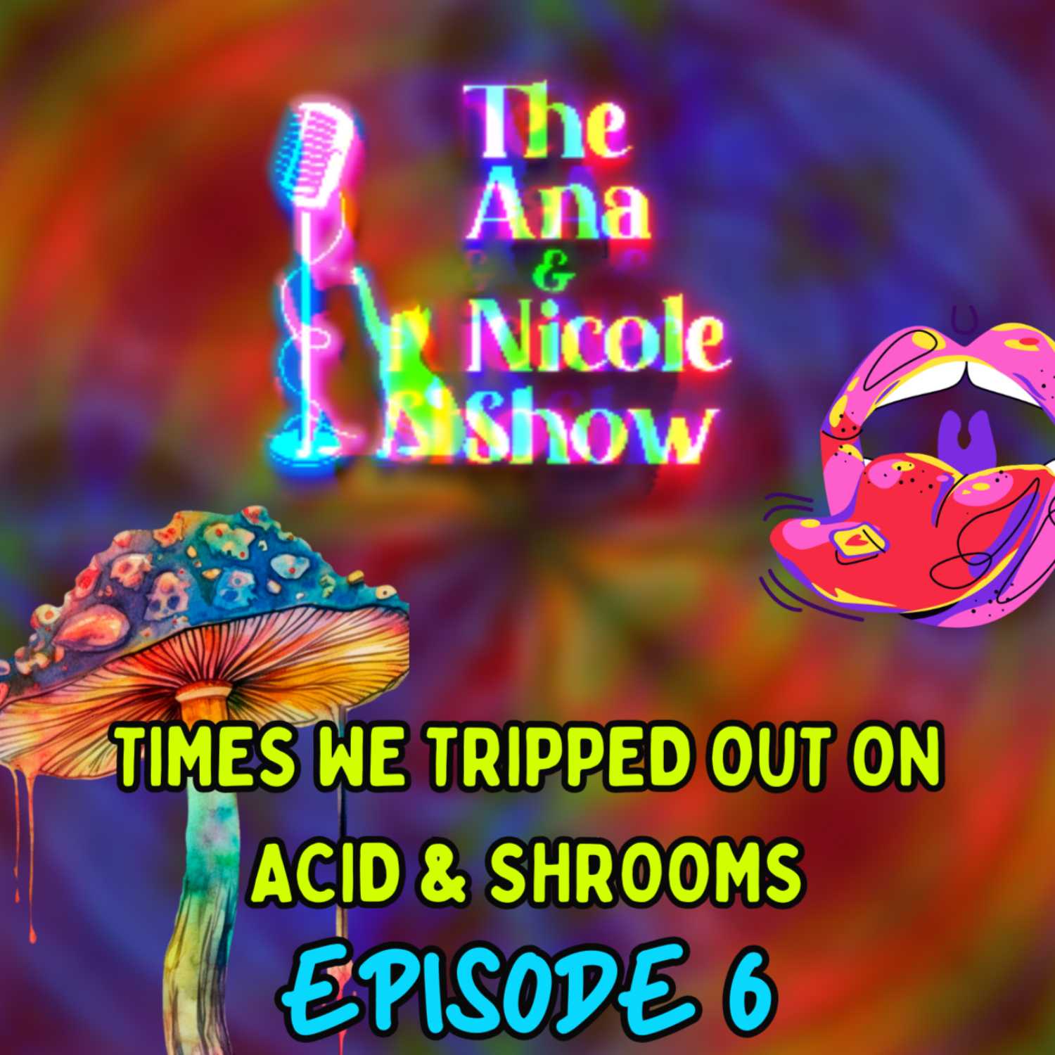 Tripping on Acid and Swimming on Carpet? Summer Shenanigans in our 20s and 40s Funny Podcast