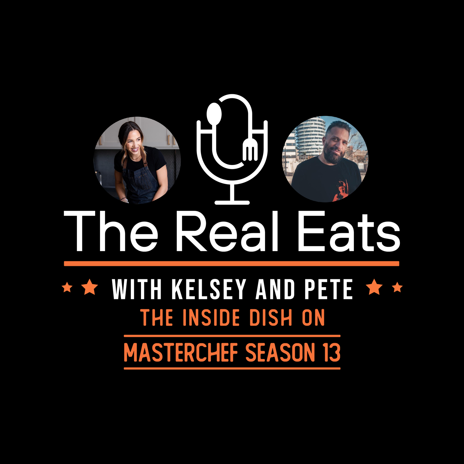 The Real Eats with Kelsey and Pete 