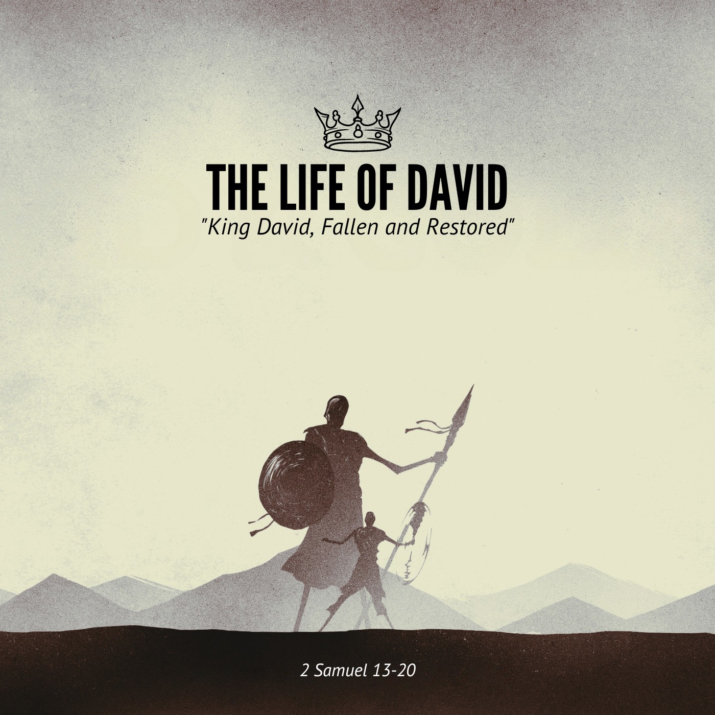 ⁣The Life of David: The Lord Looks at the Heart - King David, Fallen and Restored