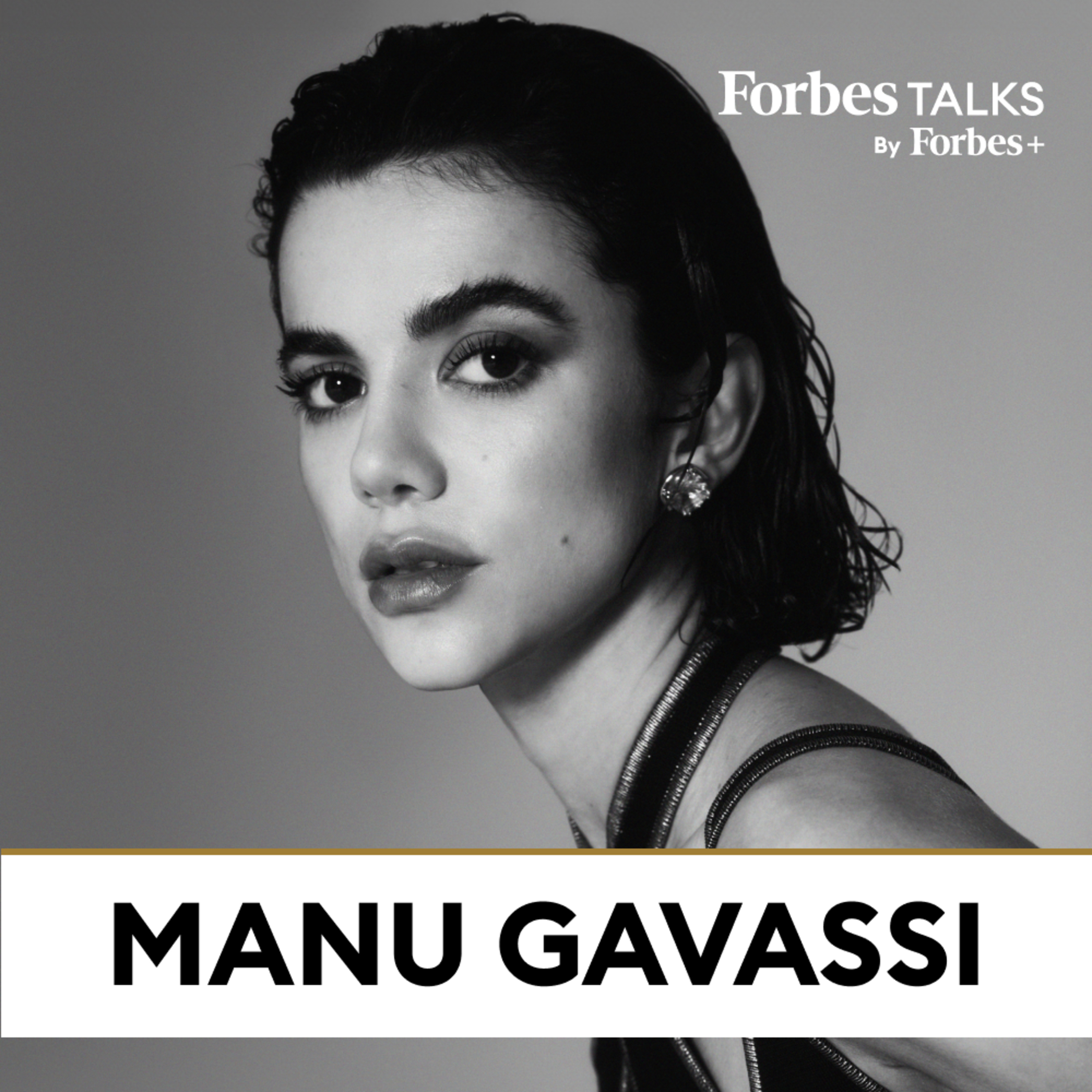 ⁣Forbes Talks #6: Manu Gavassi