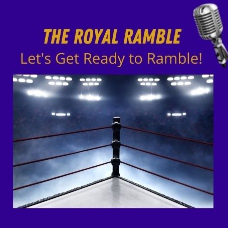 The Royal Ramble 