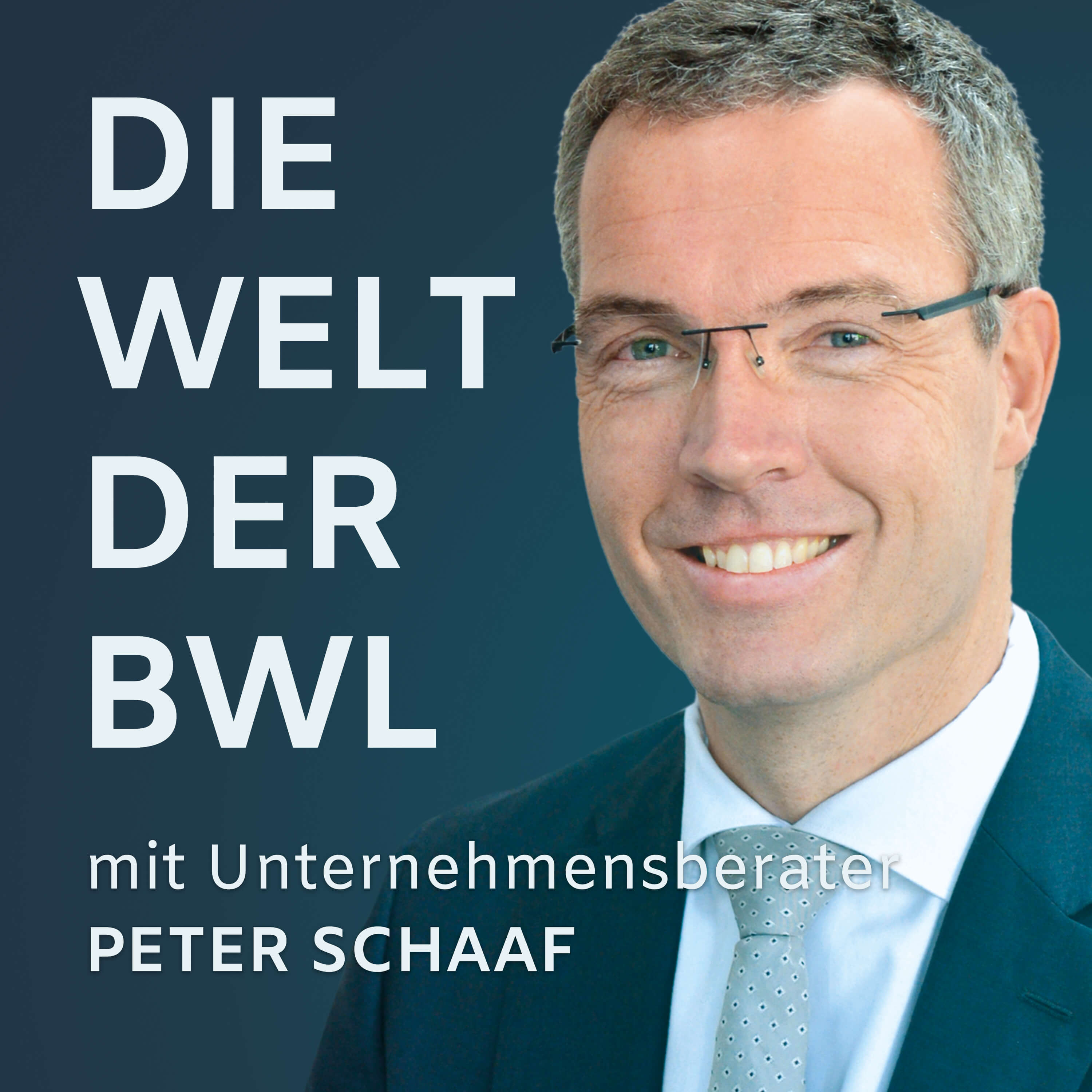 Die Welt der BWL - mit Unternehmensberater Peter Schaaf 