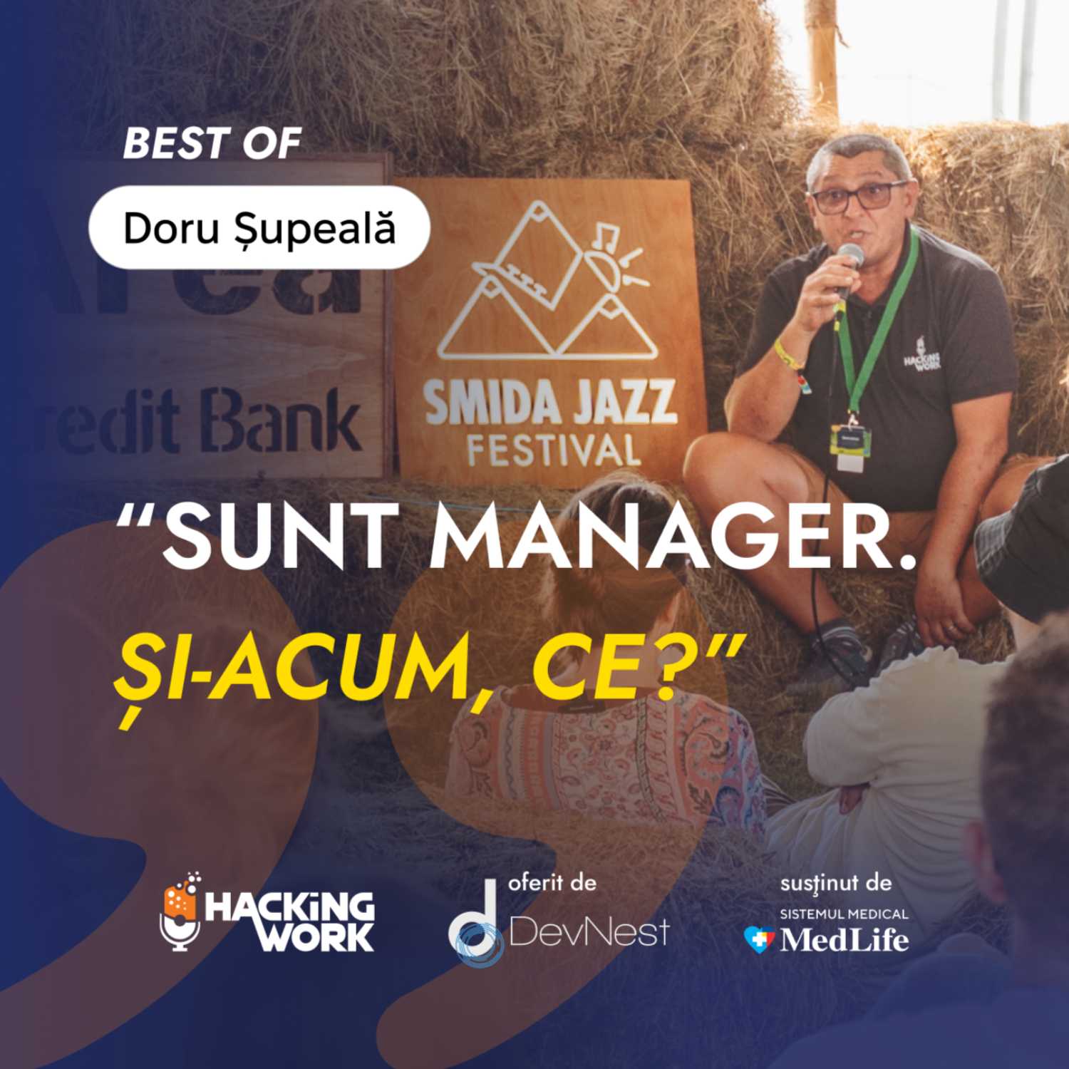 ⁣”Sunt manager. Și acum ce?” - despre LeaderSHIT | Best of Hacking Work la Smida Jazz Festival 2023