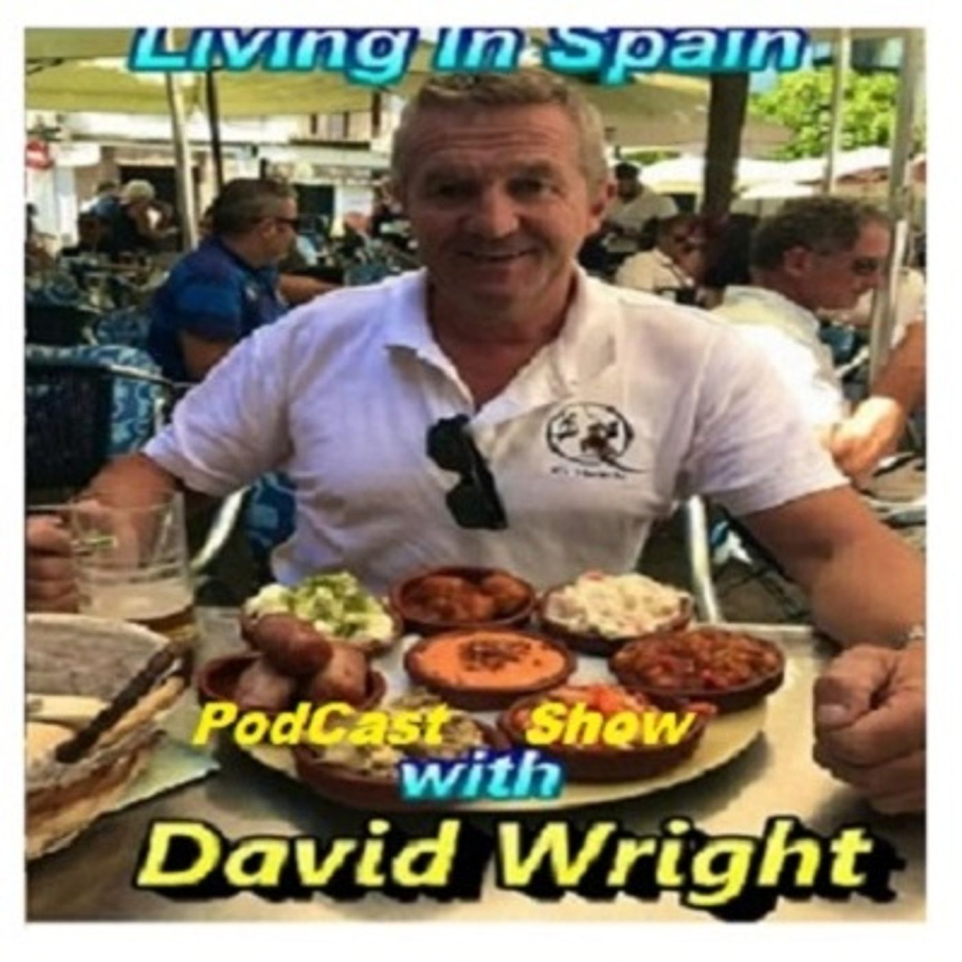 Living In Spain with David Wright 