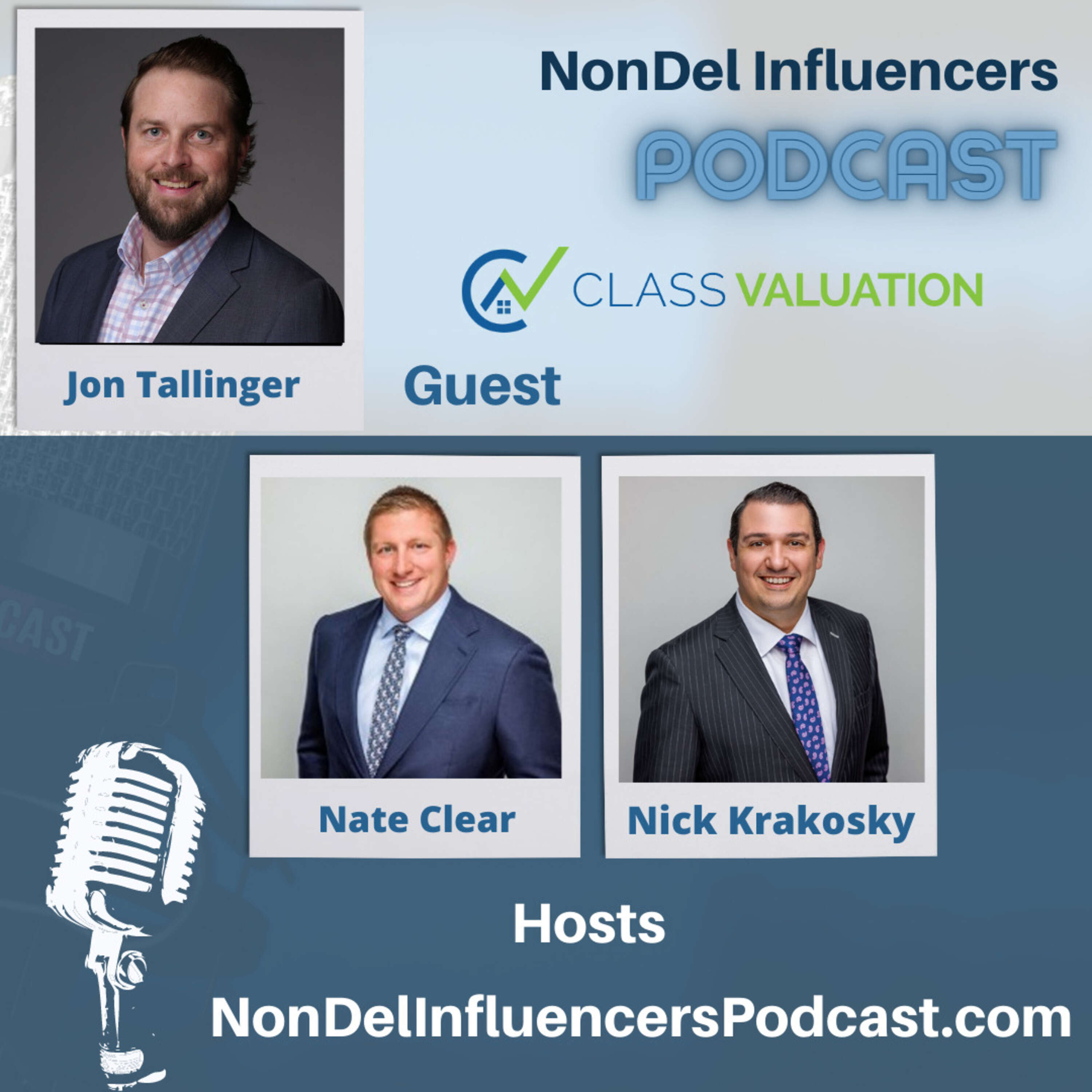 ⁣Episode Seven: The Appraisal and Property Valuation Landscape with Jon Tallinger of Class Valuation