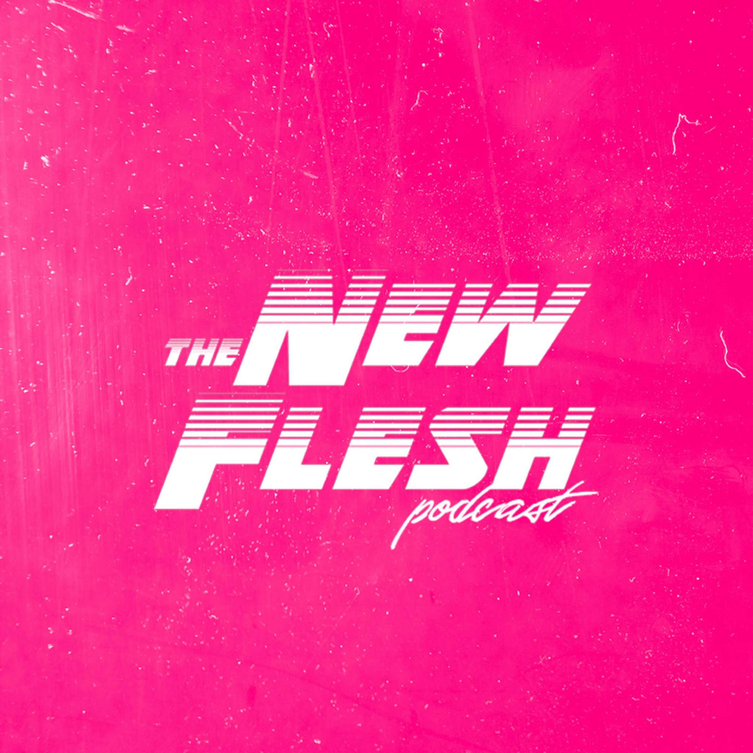 The New Flesh 