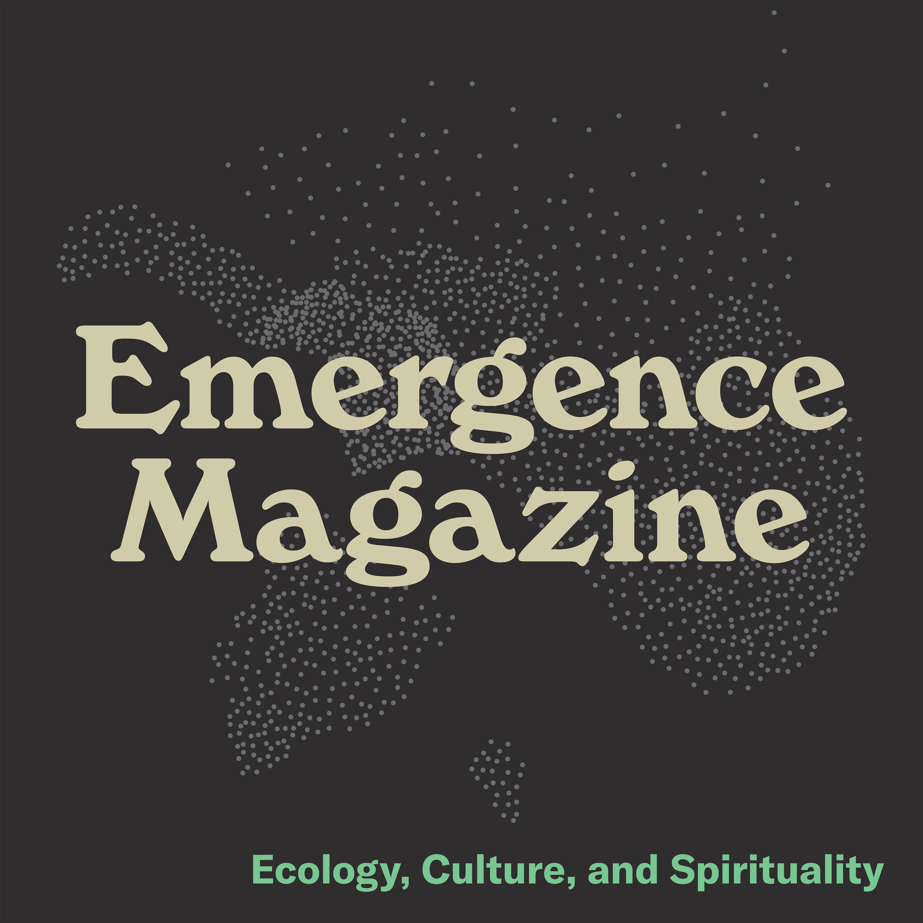 Emergence Magazine Podcast 