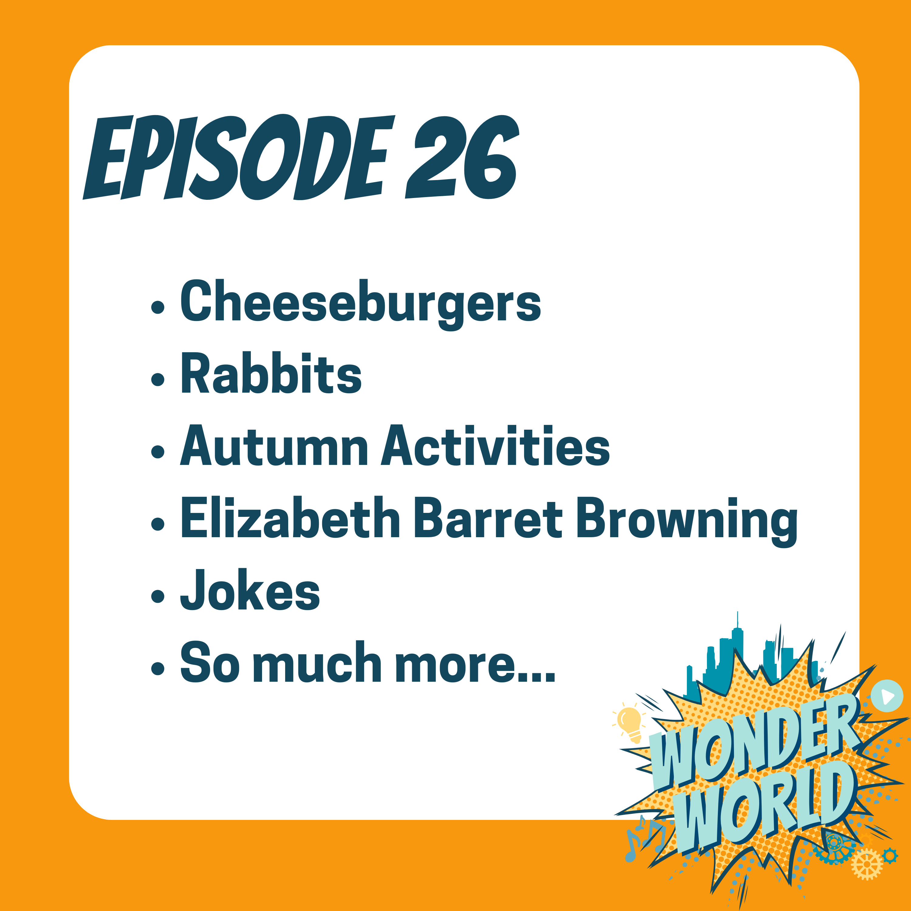 Wonder World Podcast Week of September 18