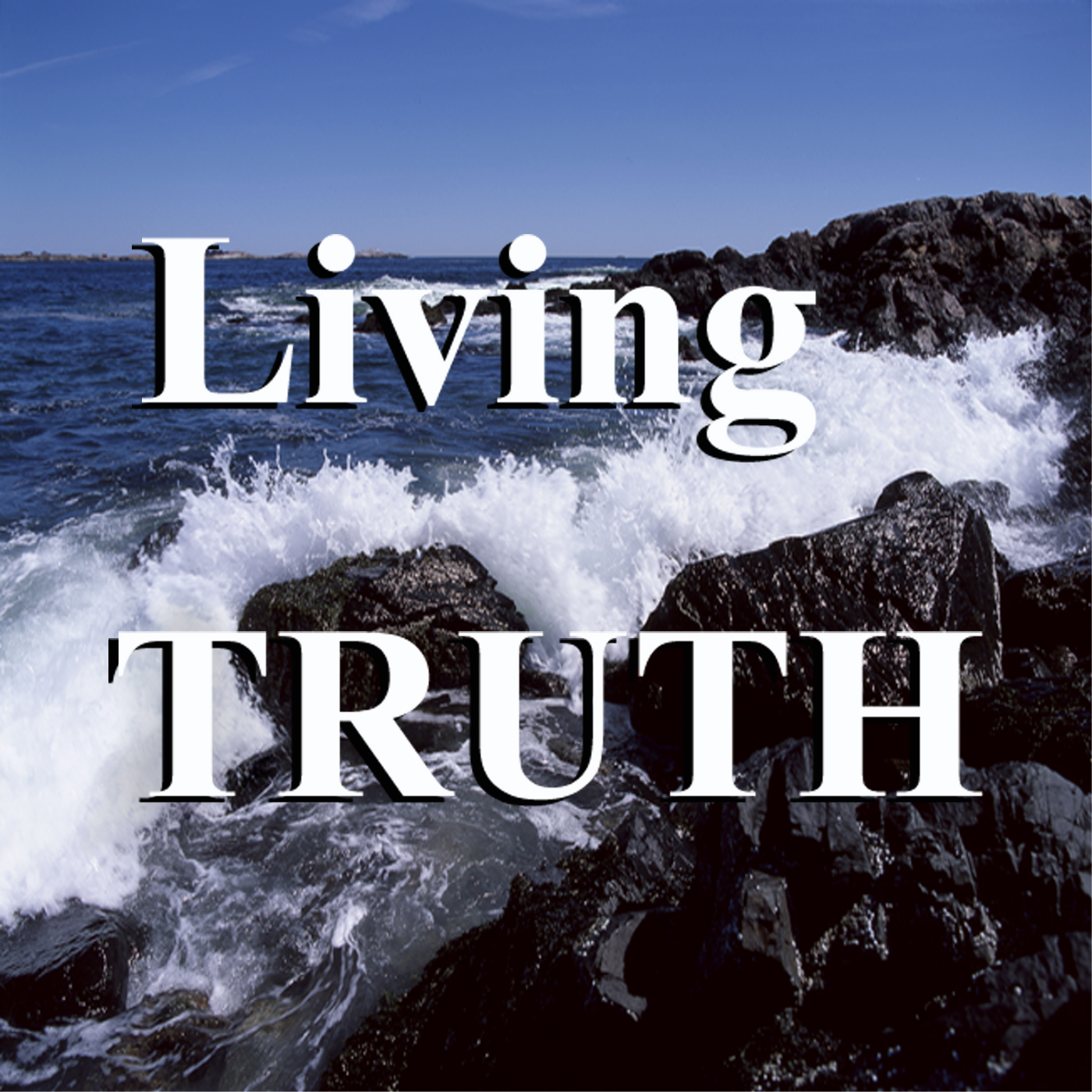 Living Truth » LivingTruth.com 