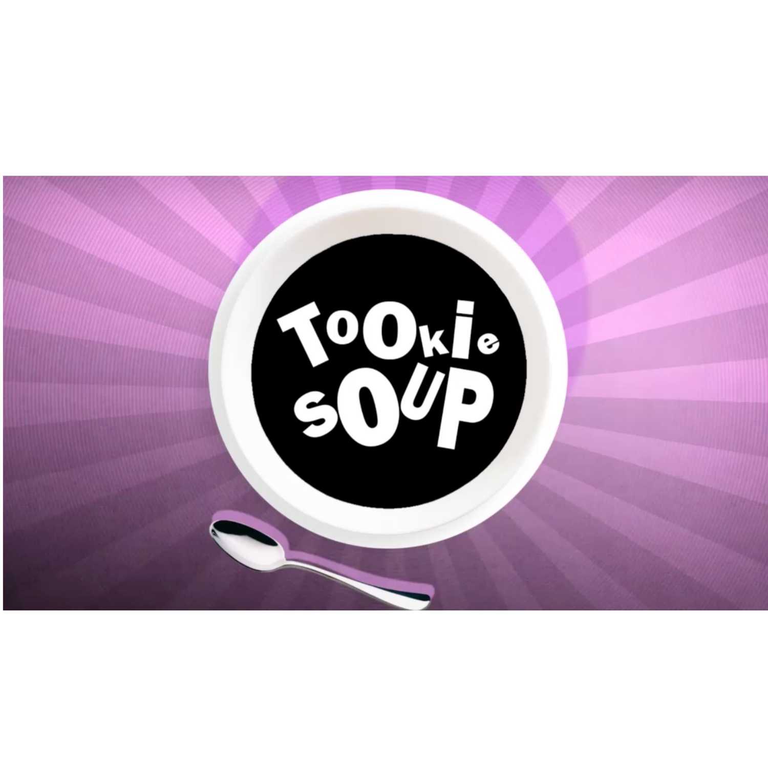 Tookie Soup ep006